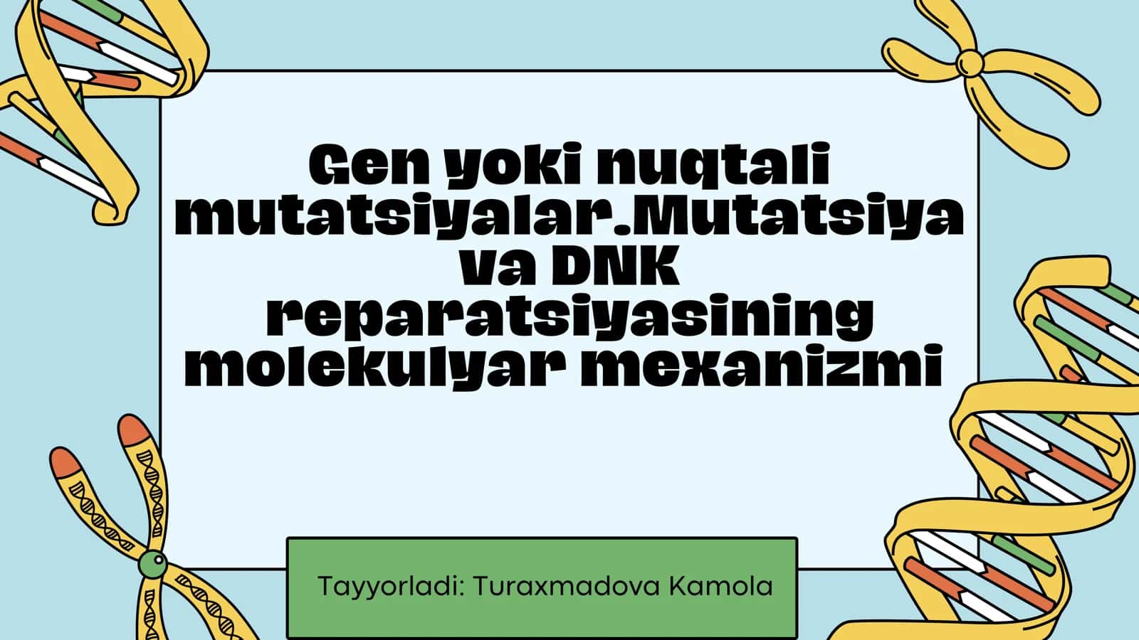 Gen yoki nuqtali mutatsiya 1