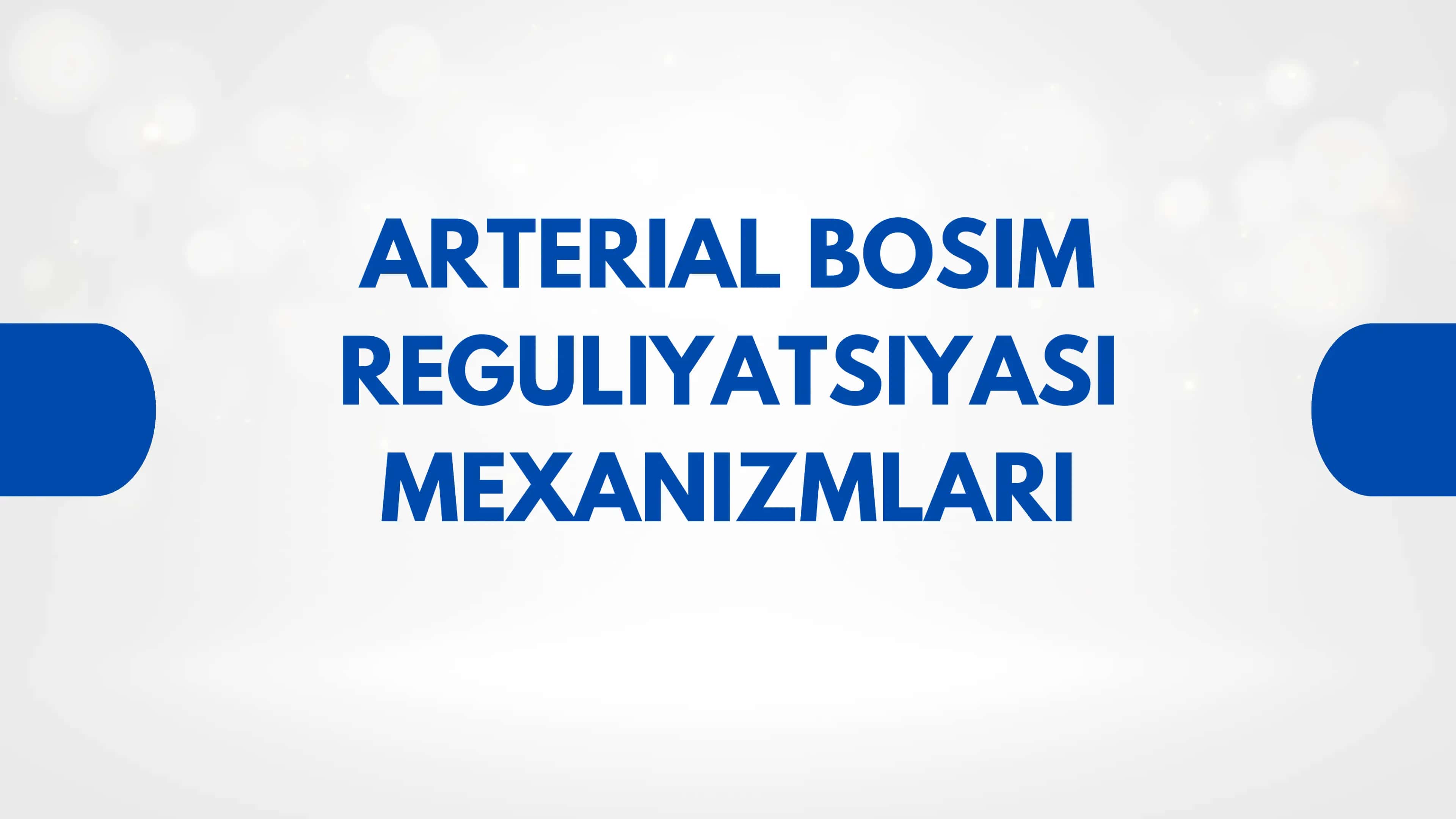 Arterial Bosim Reguliyatsiyasi 1