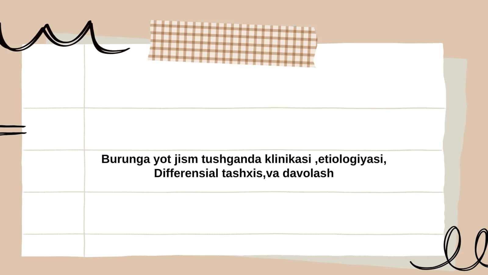 Burunga yot jism tushganda klinikasi,etiologiyasi, Differensial tashxis,va davolash 1