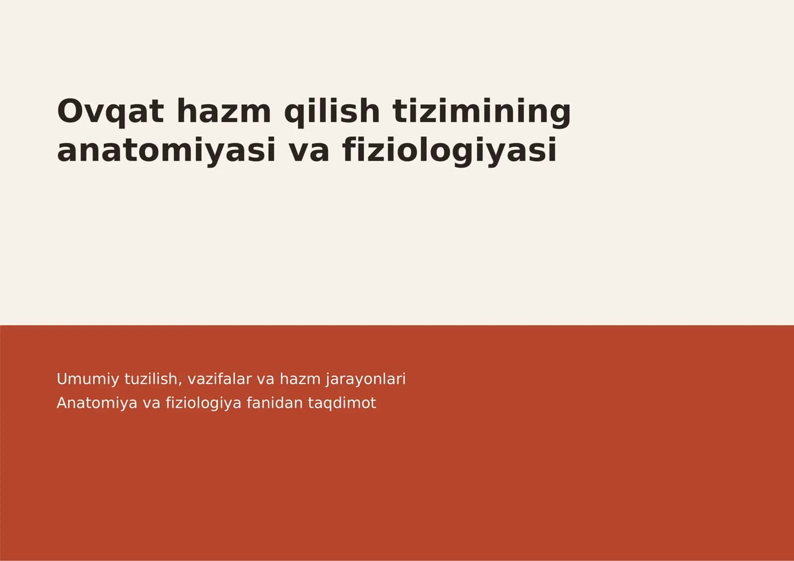Ovqat hazm qilish tizimi  Anatomiyasi va Fiziologiyasi 1