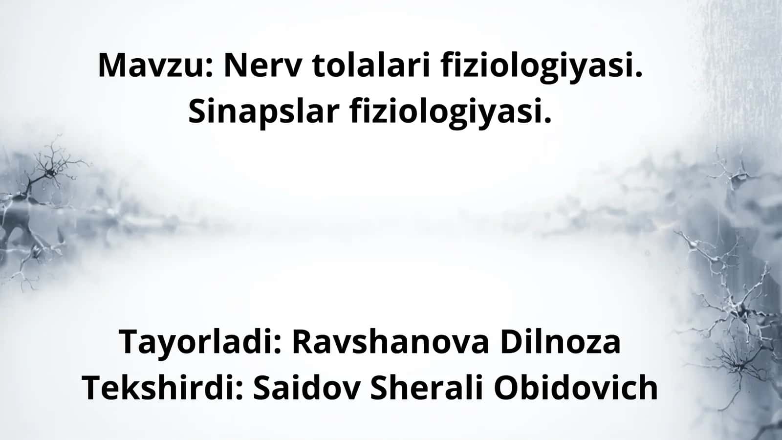 Nerv tolalari fiziologiyasi 1