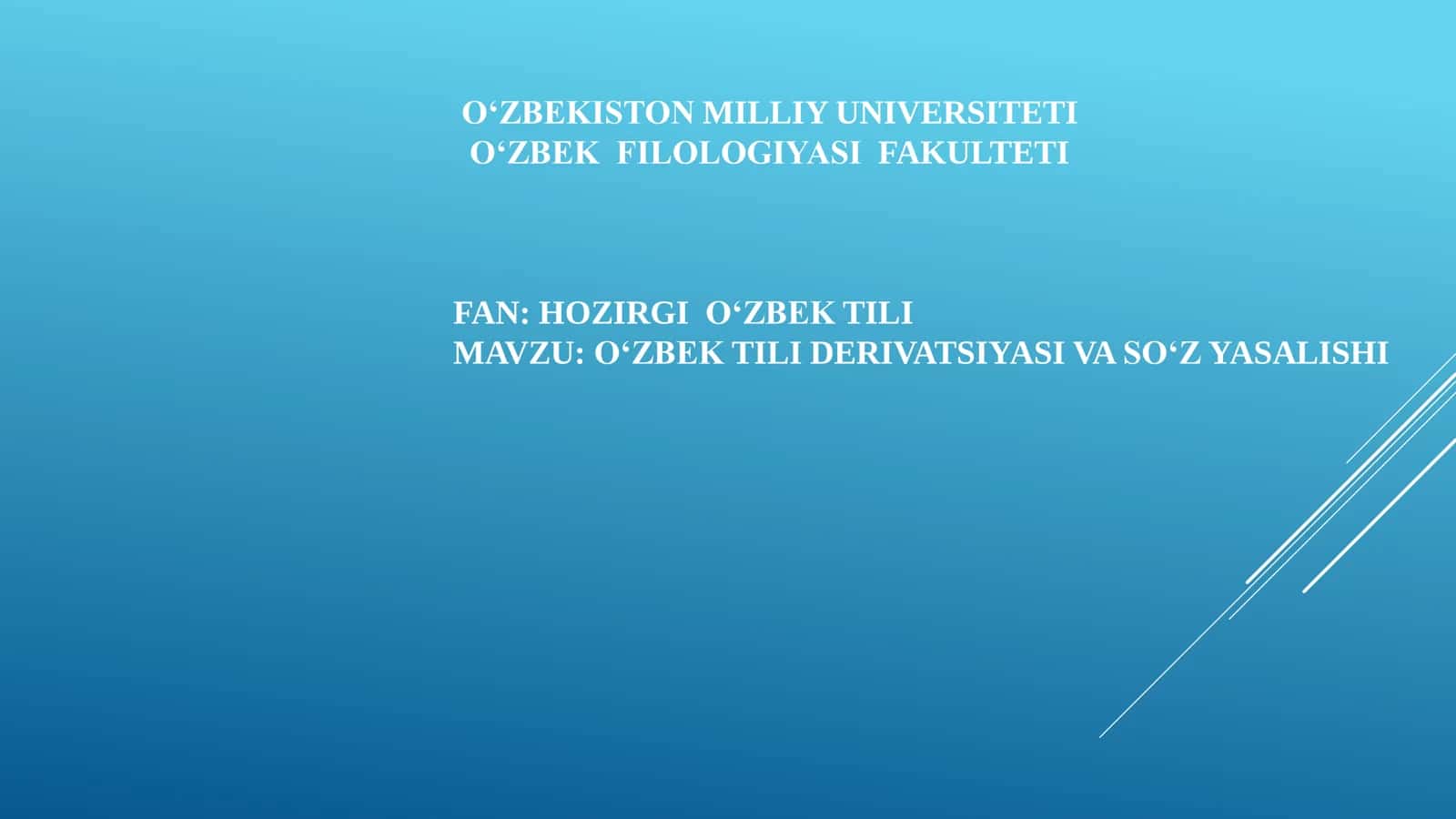 O‘ZBEK TILI DERIVATSIYASI VA SO‘Z YASALISHI 1
