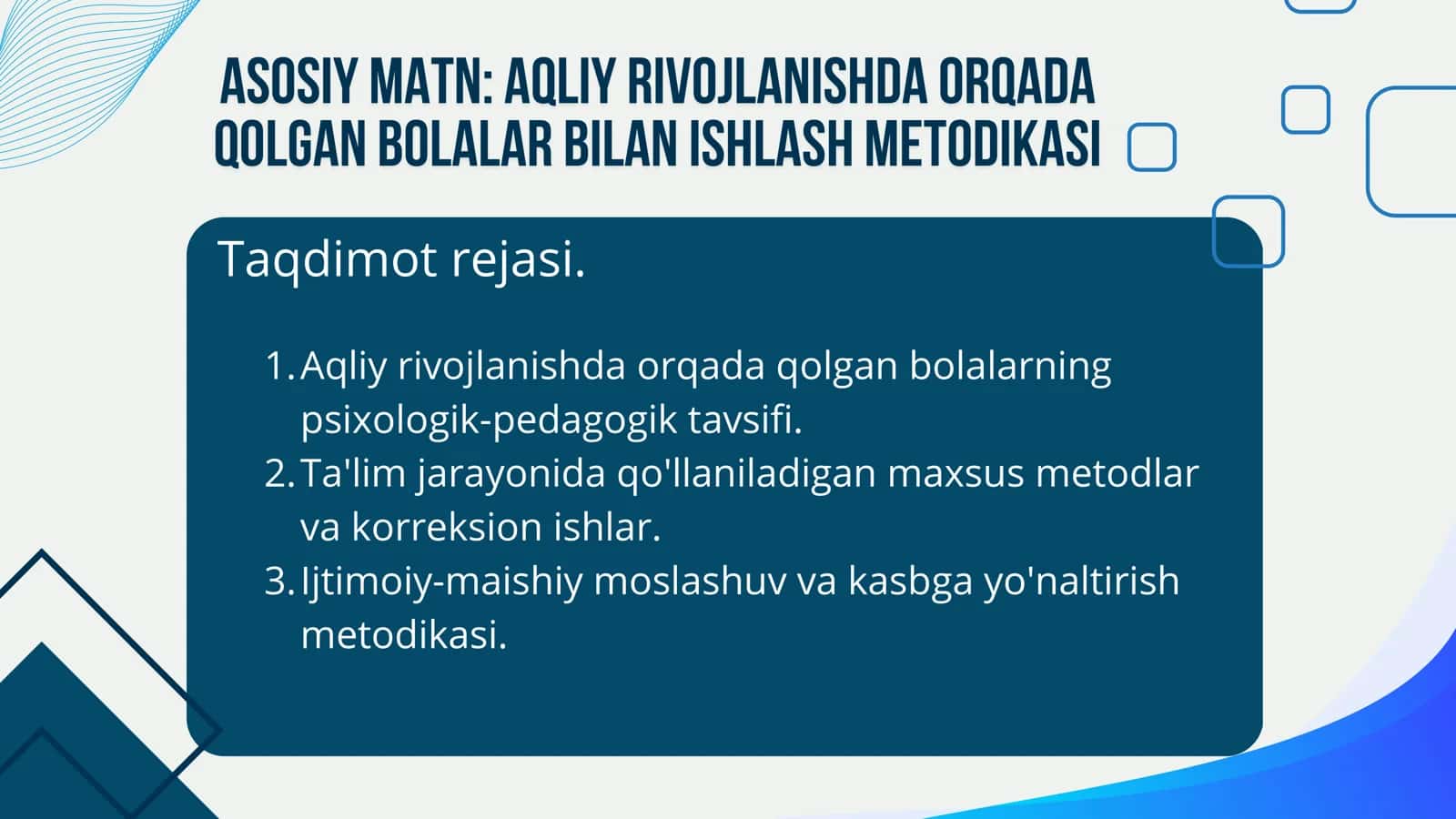 Asosiy matn Aqliy  rivojlanishda orqada qolgan bolalar bilan  ishlash  metodikasi 1