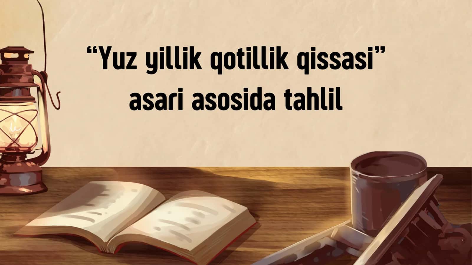 “Yuz yillik qotillik qissasi” asari asosida tahlil 1