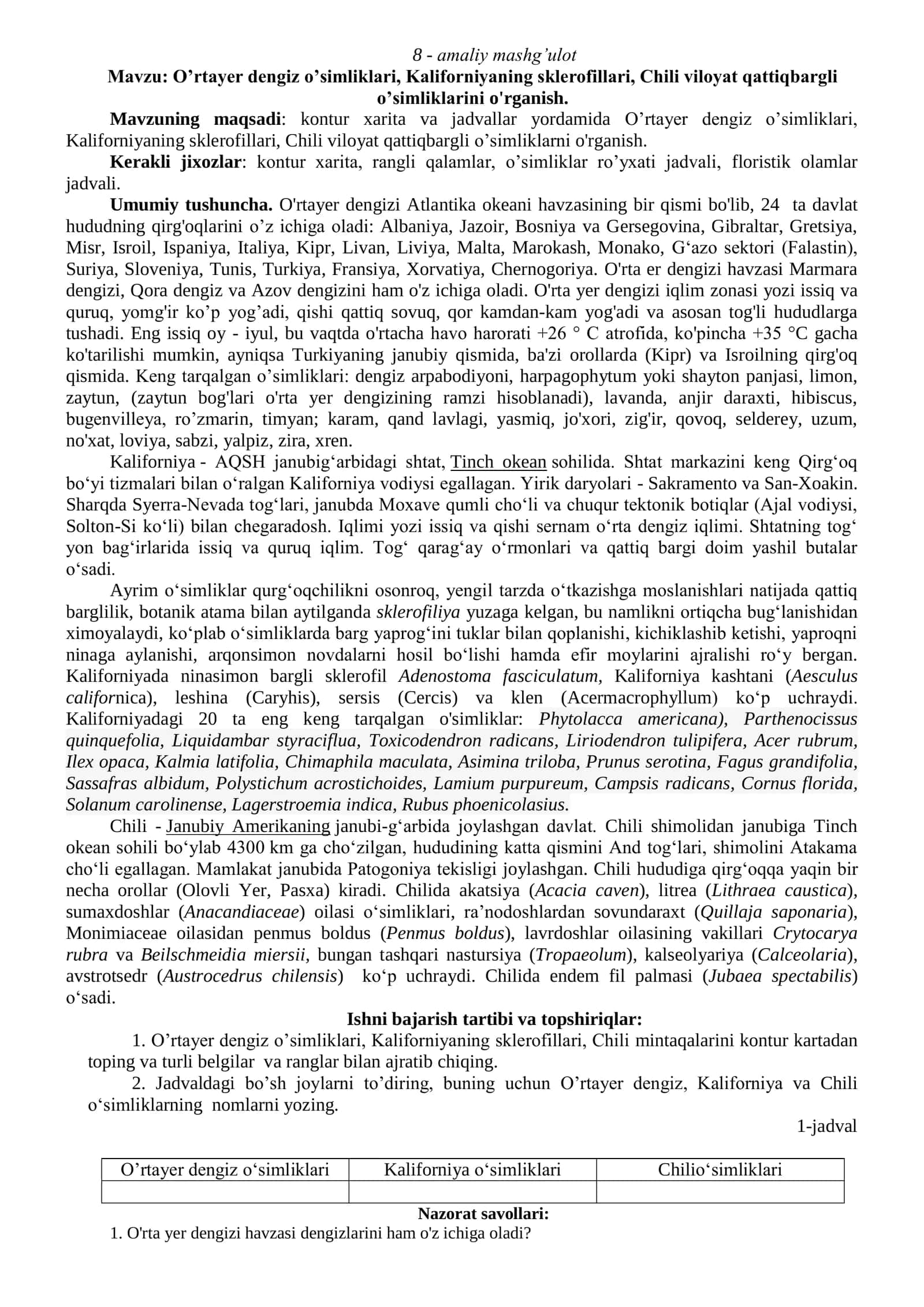 O’rtayer dengiz o’simliklari, Kaliforniyaning sklerofillari, Chili viloyat qattiqbargli o’simliklarini o'rganish 1