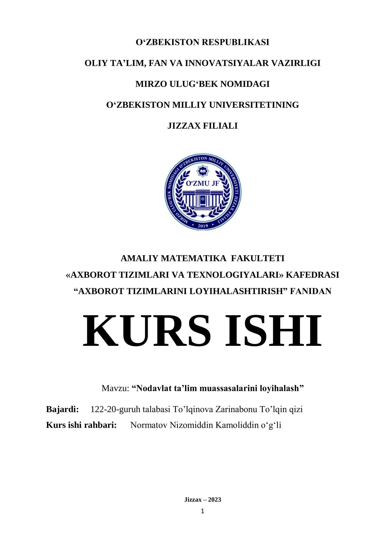 “AXBOROT TIZIMLARINI LOYIHALASHTIRISH” FANIDAN KURS ISHI 1