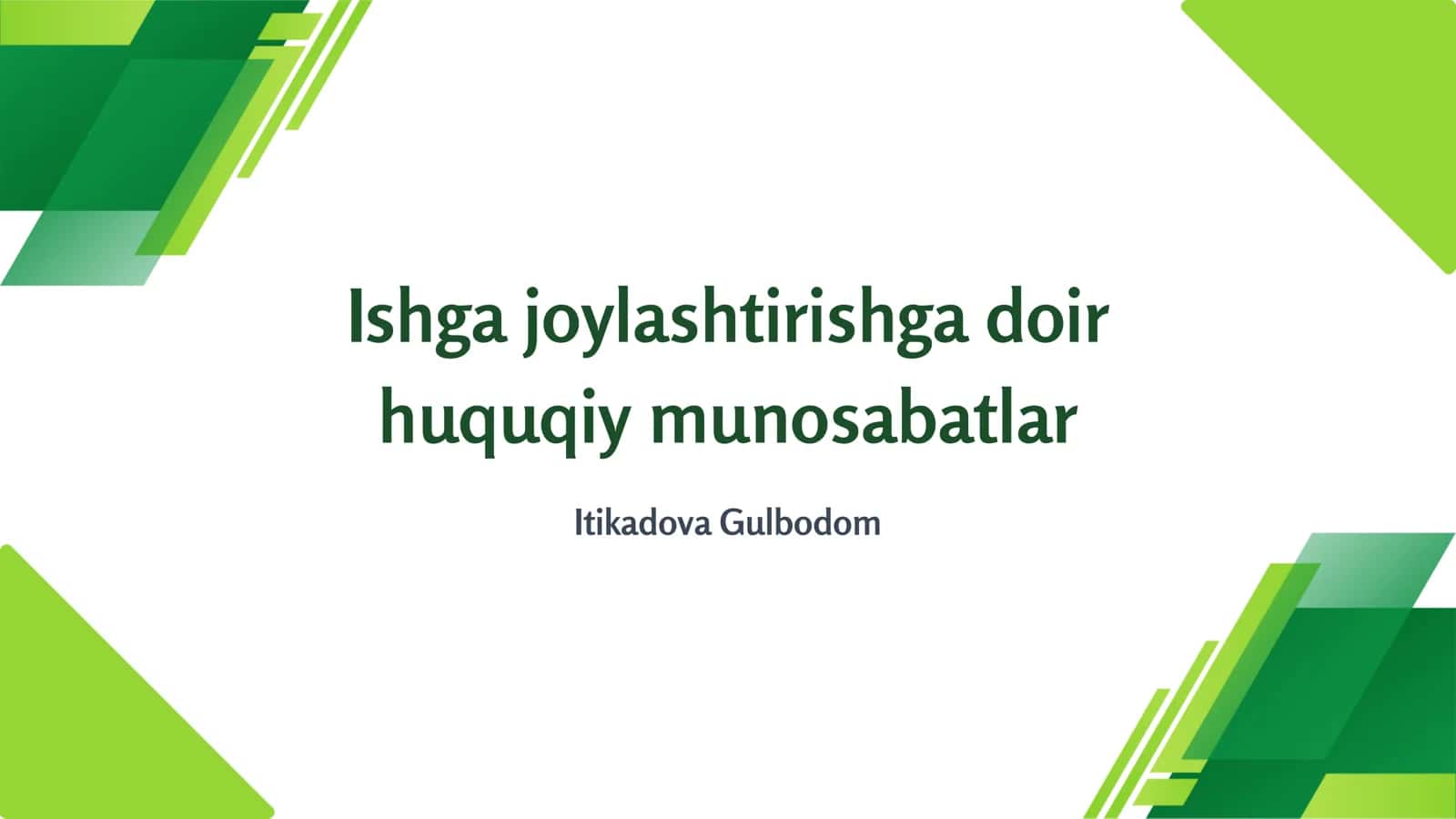 Ishga joylashtirishga doir huquqiy munosabatlar 1