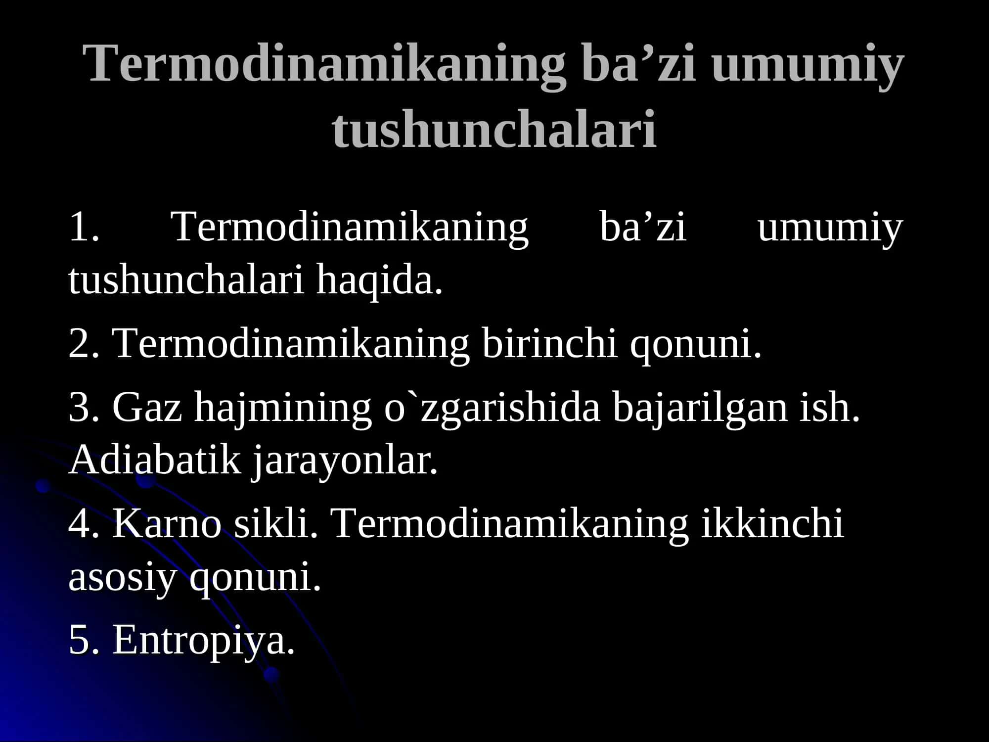 Termo dinamikaning ba’zi umumiy tushunchalari 1