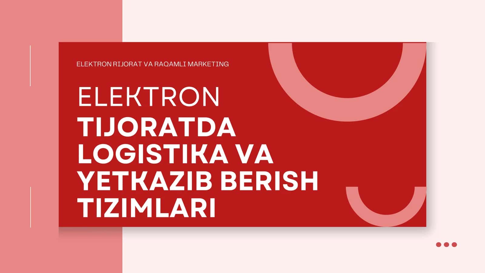 Elektron tijoratda logistika va yetkazib berish tizimlari 1