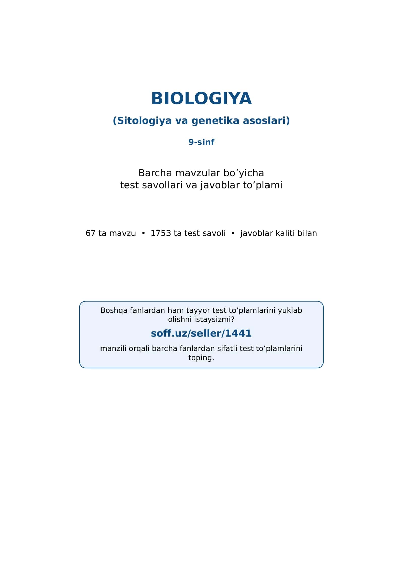 9-sinf Biologiya (Sitologiya va genetika asoslari) fanidan mavzulashtirilgan test va savollar to'plami 1