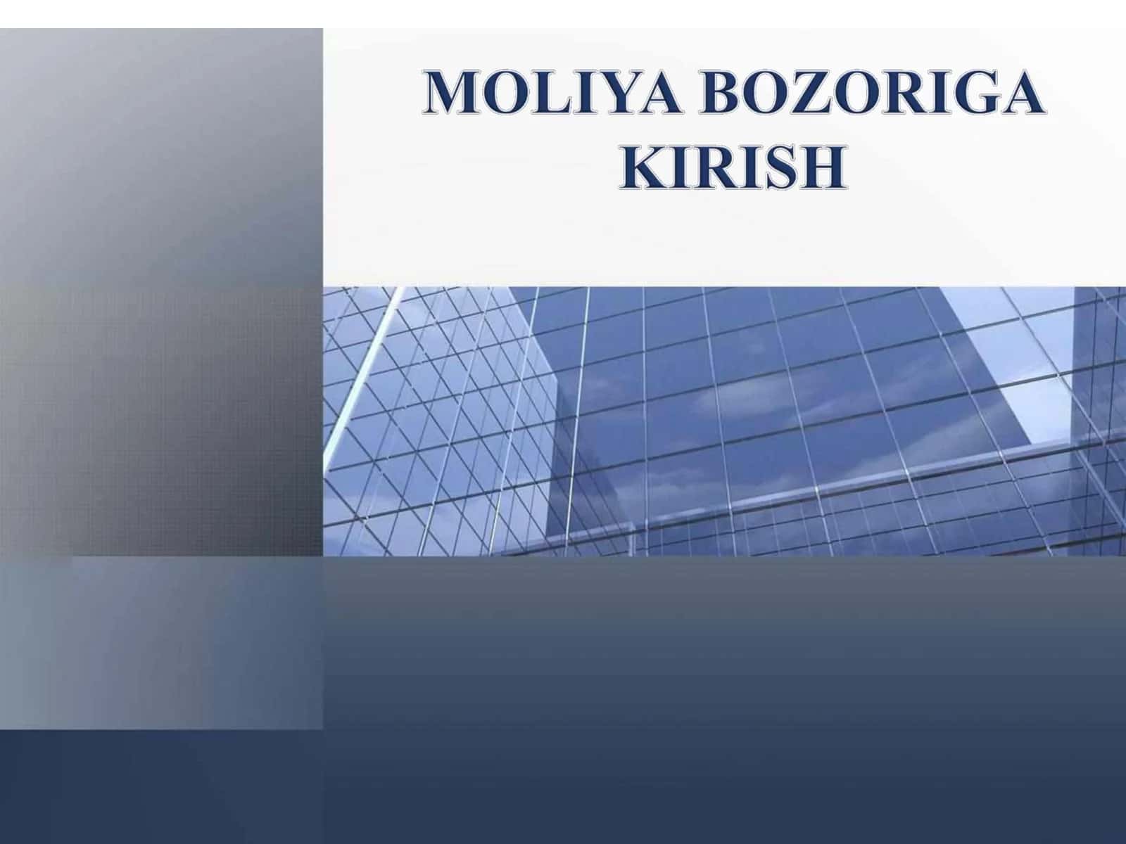 Moliya bozoriga kirish. 1