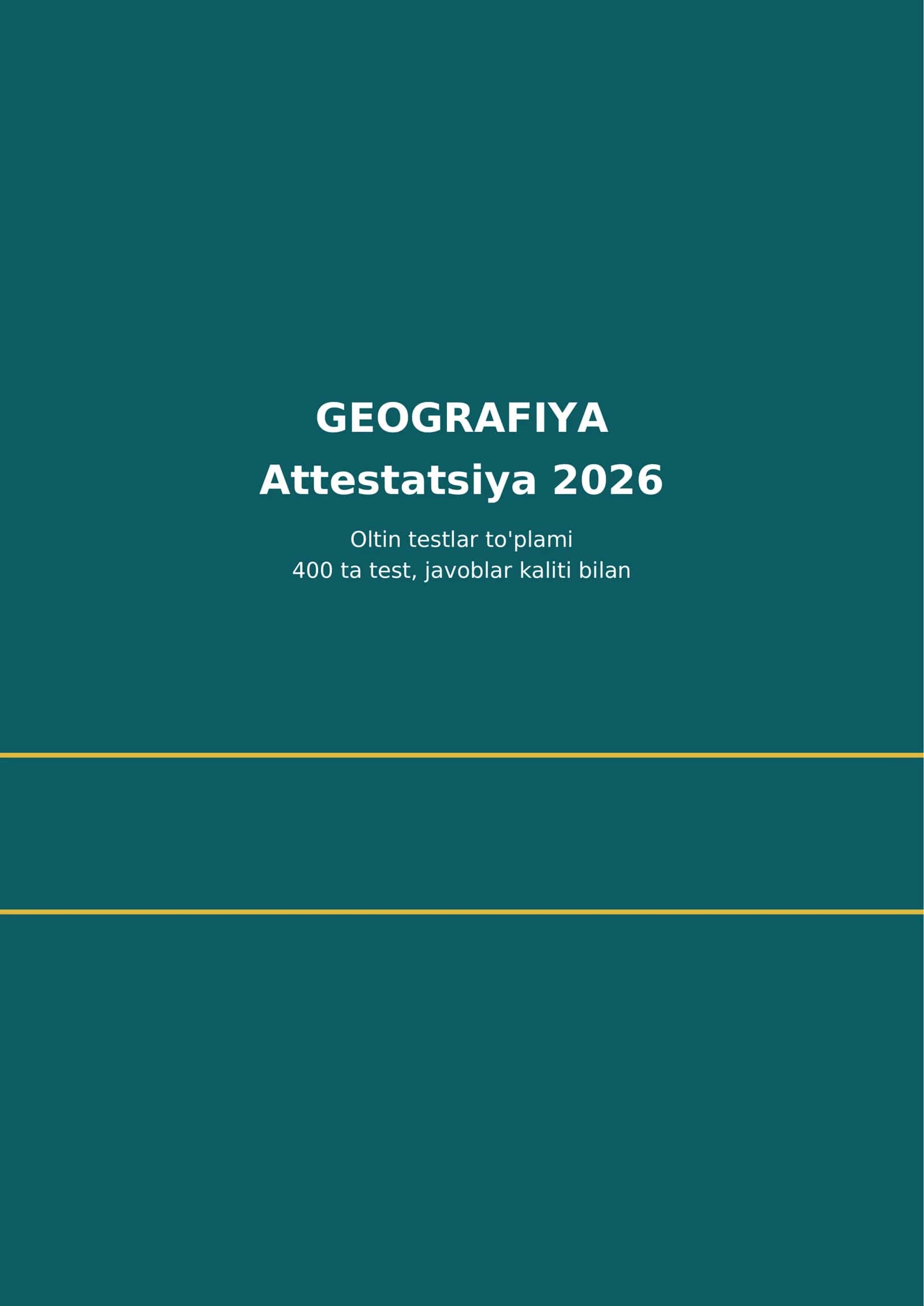 GEOGRAFIYA - Attestatsiya 400 ta test savollari va javoblari 1