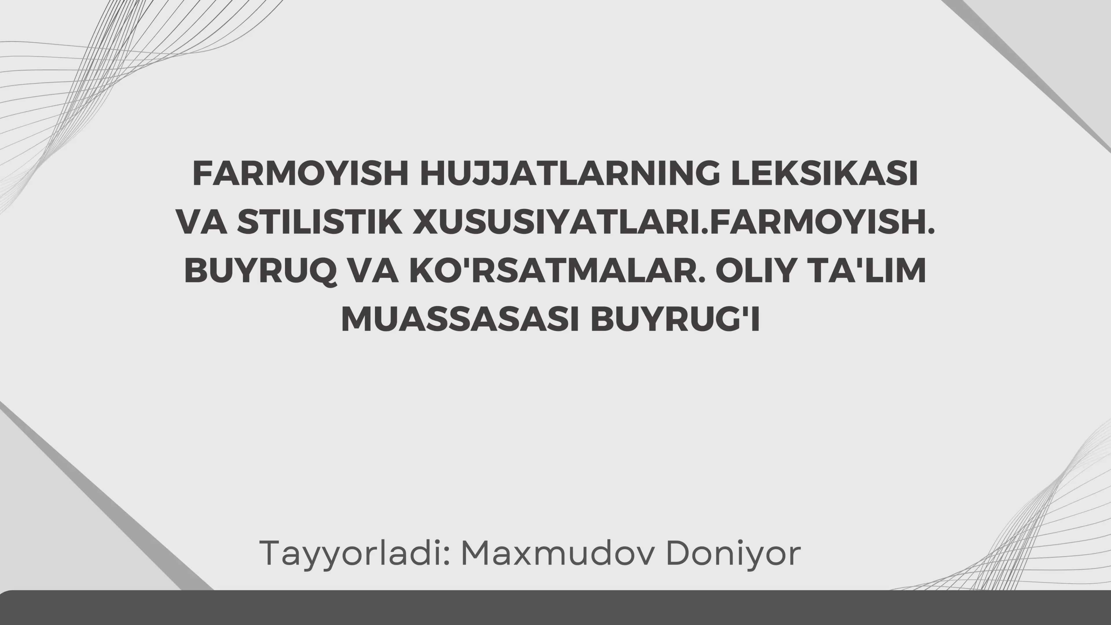 FARMOYISH HUJJATLARNING LEKSIKASI VA STILISTIK XUSUSIYATLARI 1