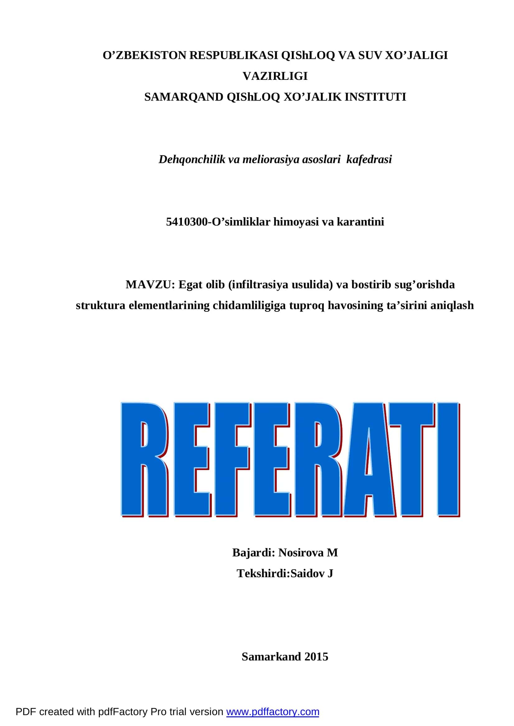 Egat olib (infiltrasiya usulida) va bostirib sug’orishda struktura elementlarining chidamliligiga tuproq havosining ta’sirini aniqlash 1