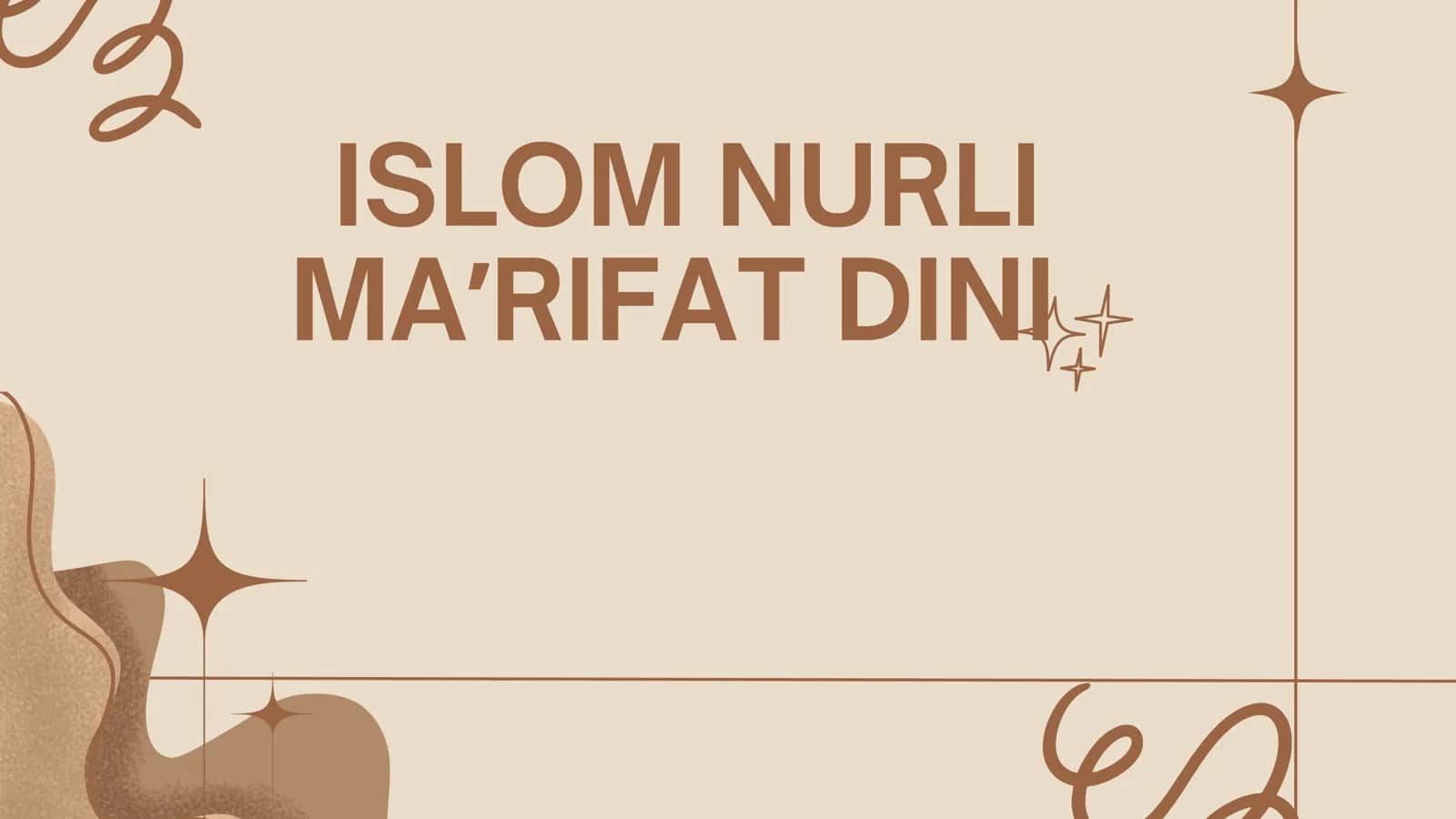 ISLOM NURLI MAʼRIFAT DINI 1