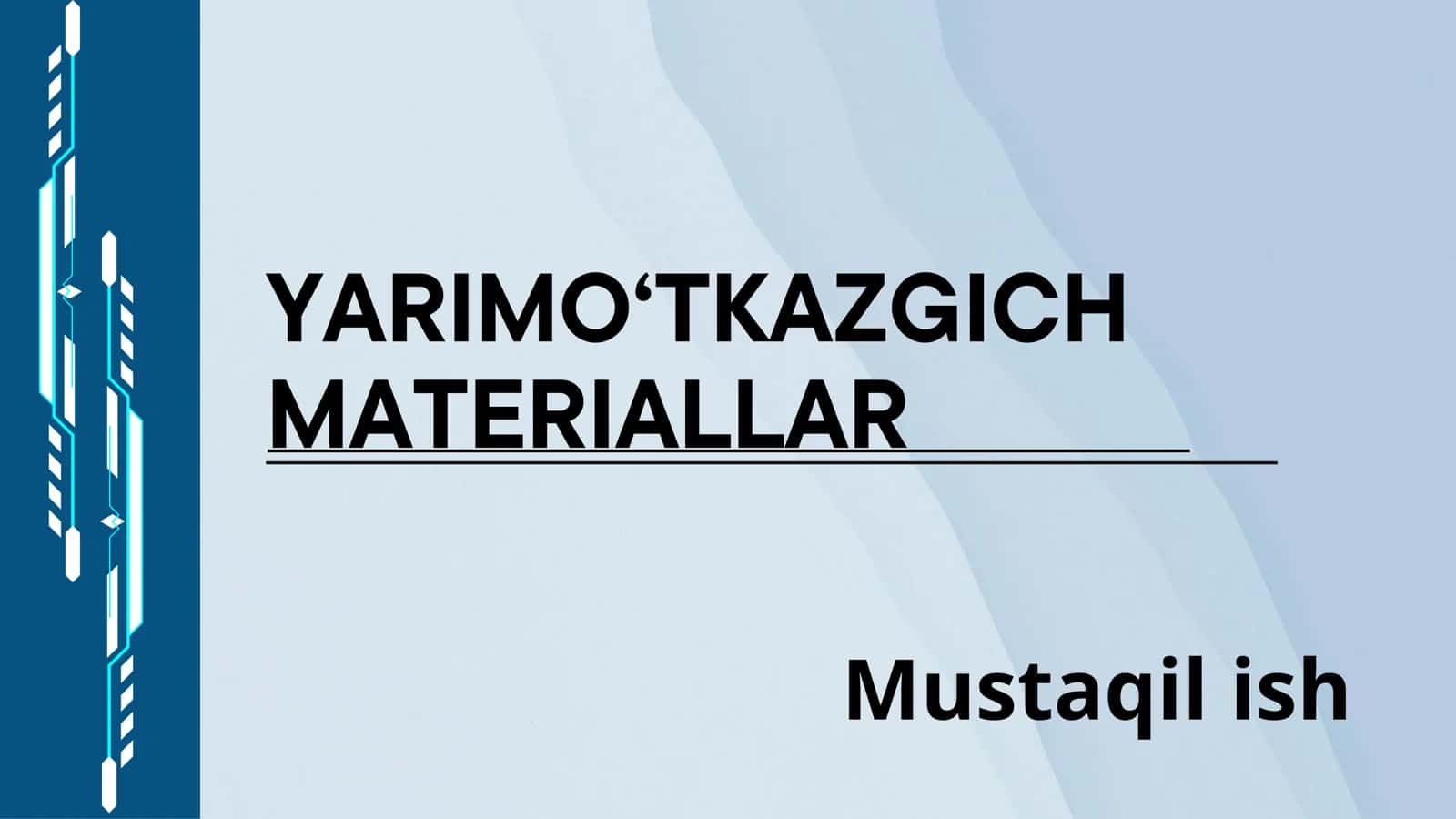 YARIMO‘TKAZGICH 1
