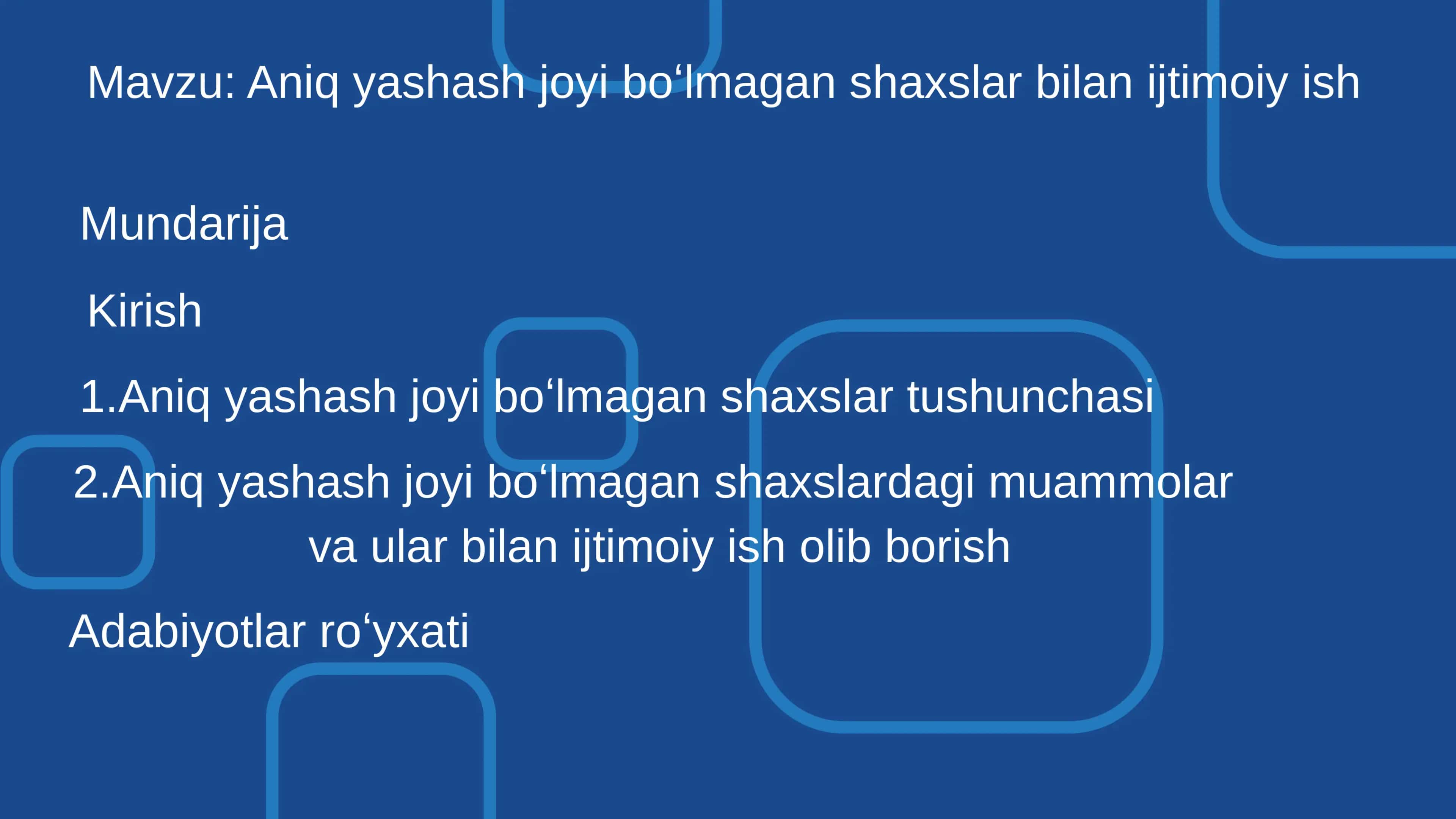 Aniq yashash joyi boʻlmagan shaxslar bilan ijtimoiy ish 1