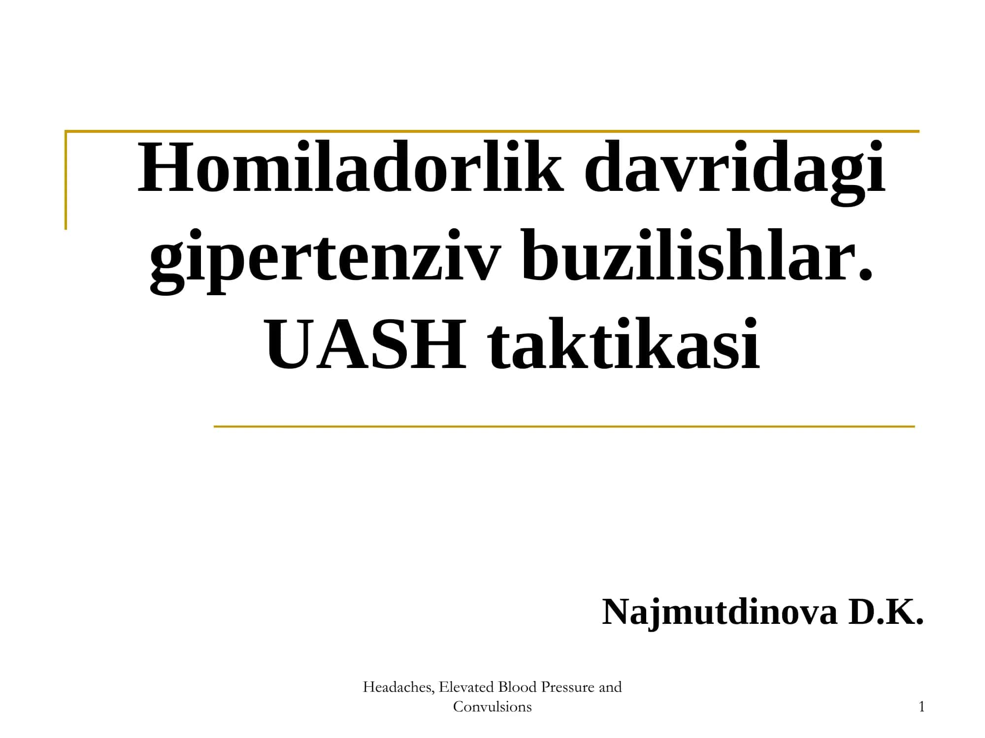Gipertenziya, preeklampsiya va eklampsiyani zamonaviy tashxislash 1
