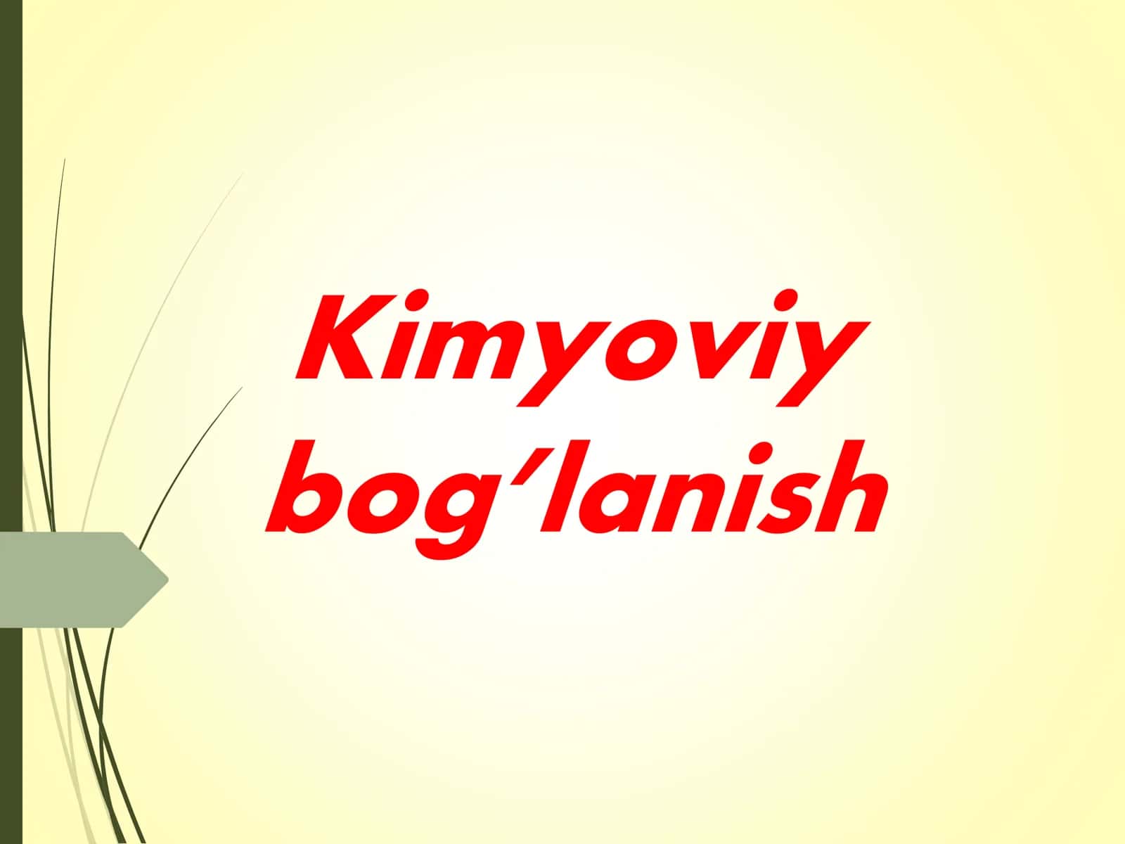 Kimyoviy bog’lanish 1