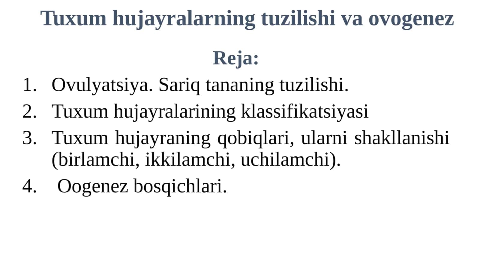 Tuxum hujayralarning tuzilishi va ovogenez 1