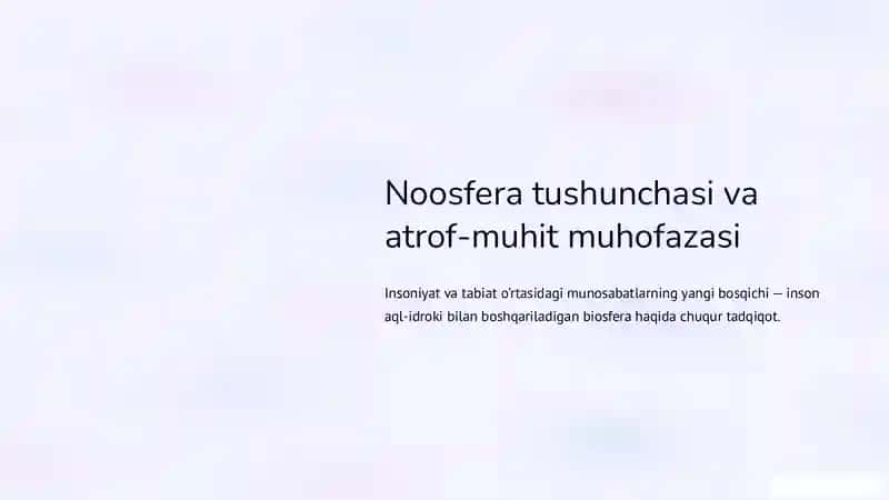 Noosfera tushunchasi va  atrof-muhit muhofazasi