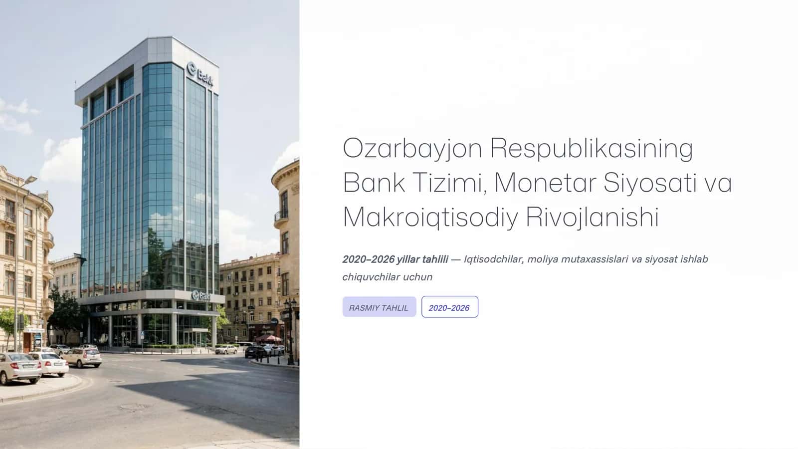 Ozarbayjon Respublikasining Bank Tizimi, Monetar Siyosati va Makroiqtisodiy Rivojlanishi 2020–2026 yillar tahlili 1