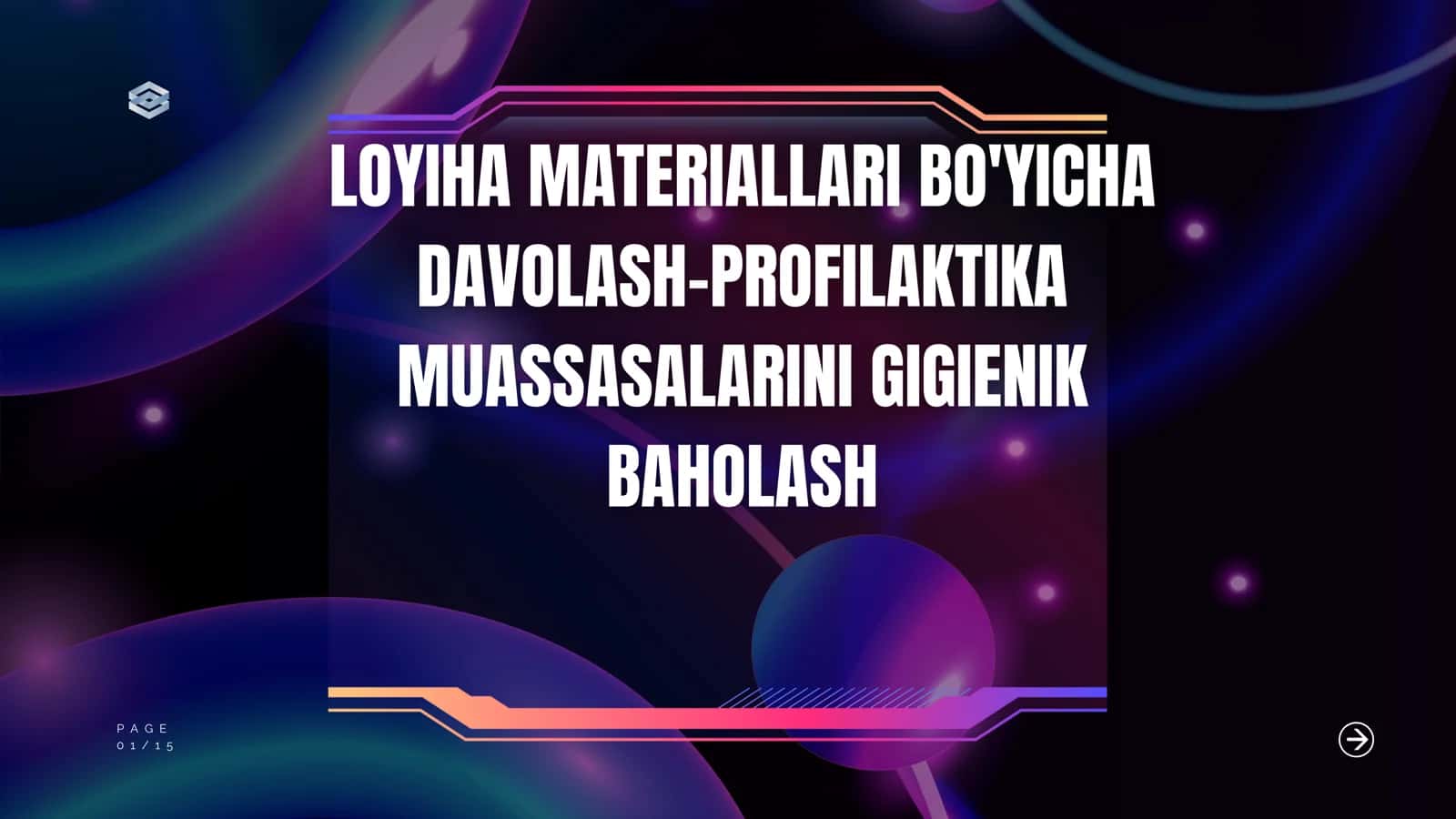 LOYIHA MATERIALLARI BO'YICHA DAVOLASH-PROFILAKTIKA MUASSASALARINI GIGIENIK BAHOLASH 1