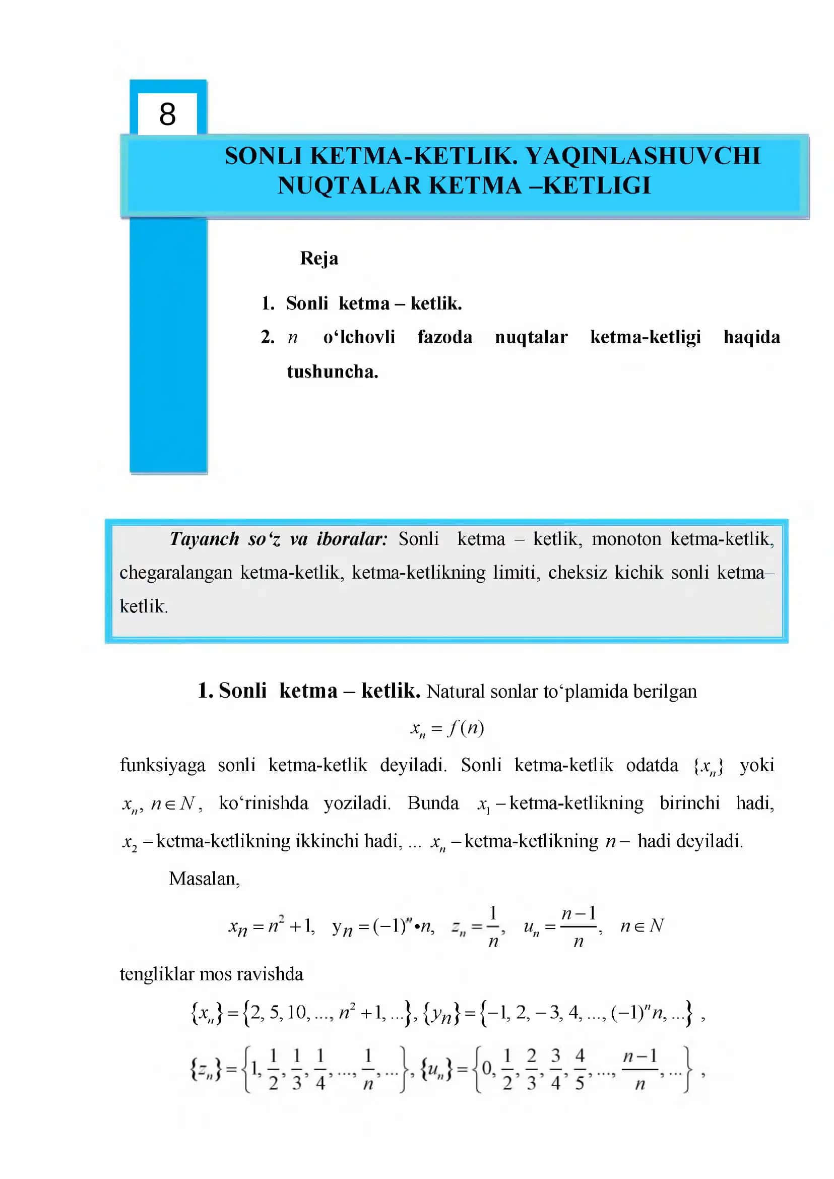 SONLI KETMA-KETLIK. YAQINLASHUVCHI NUQTALAR KETMA -KETLIGI 1
