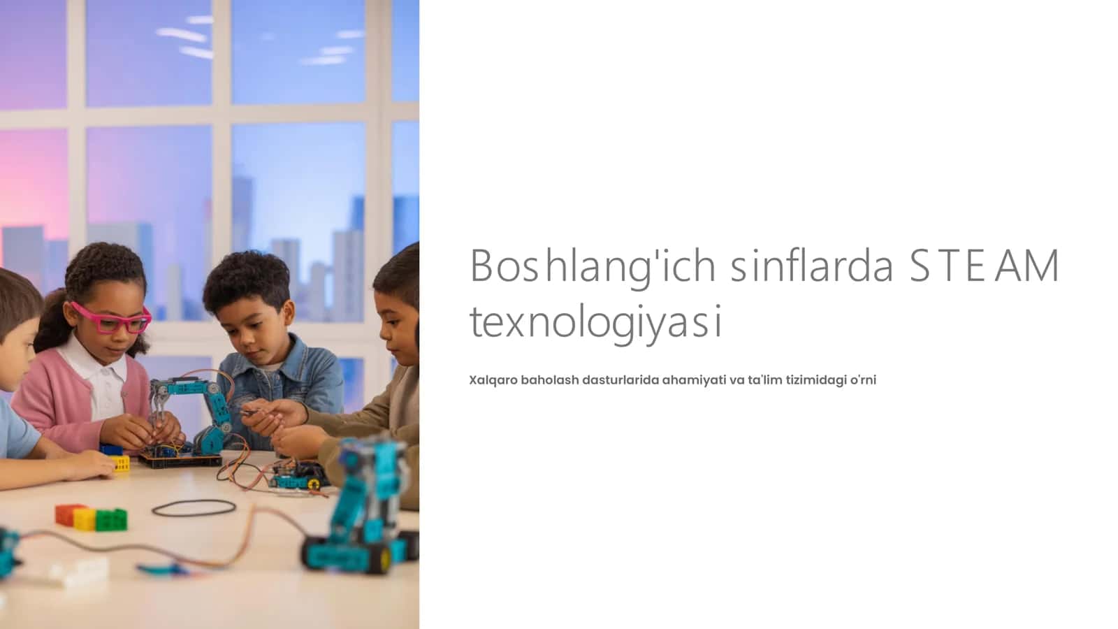 Boshlang'ich sinflarda STEAM texnologiyasi 1