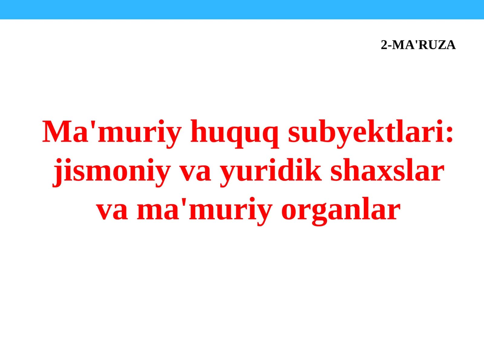 MA'MURIY HUQUQ SUBYEKTLARI 1