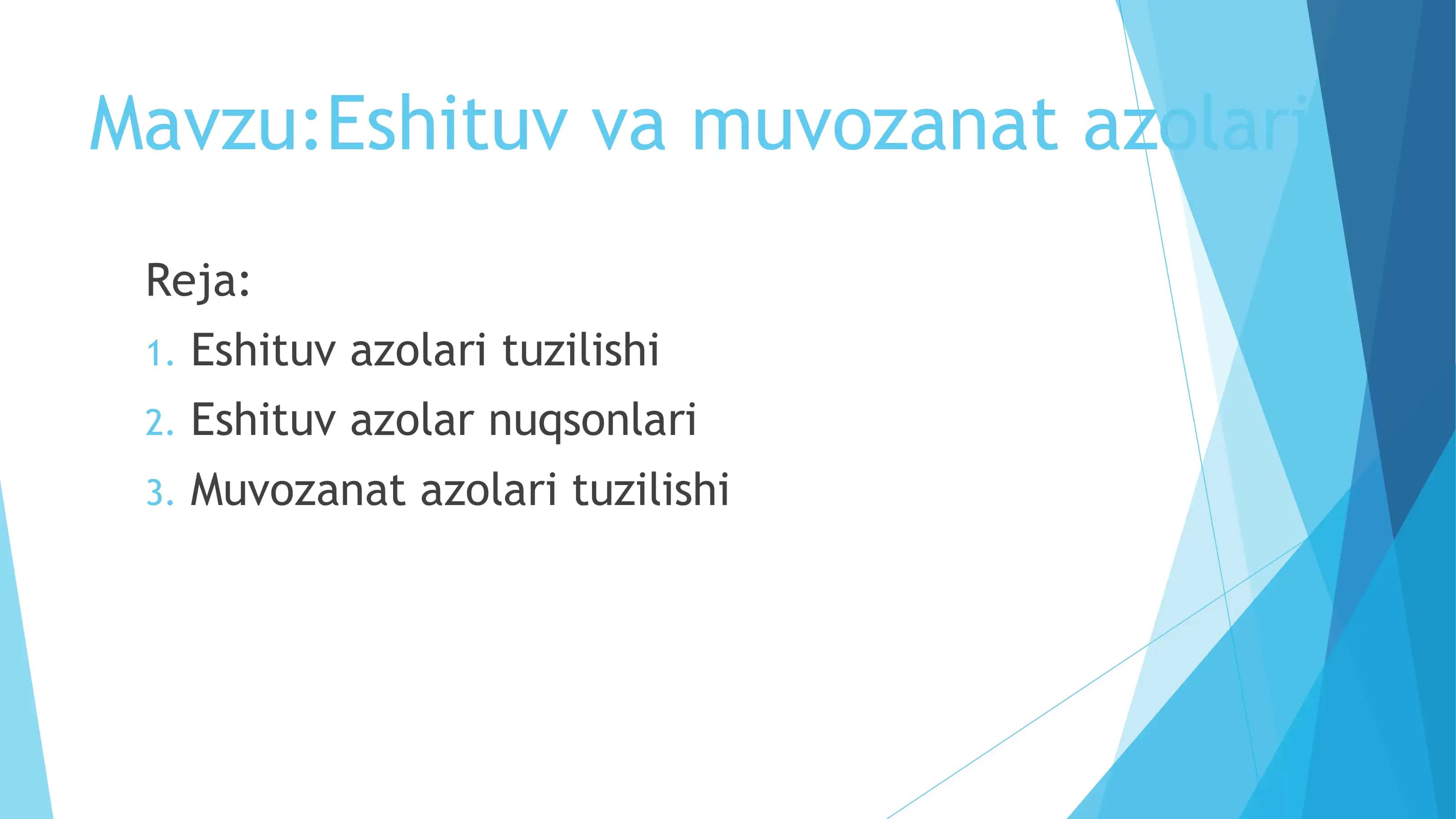 Eshituv va muvofiqiy azolari 1