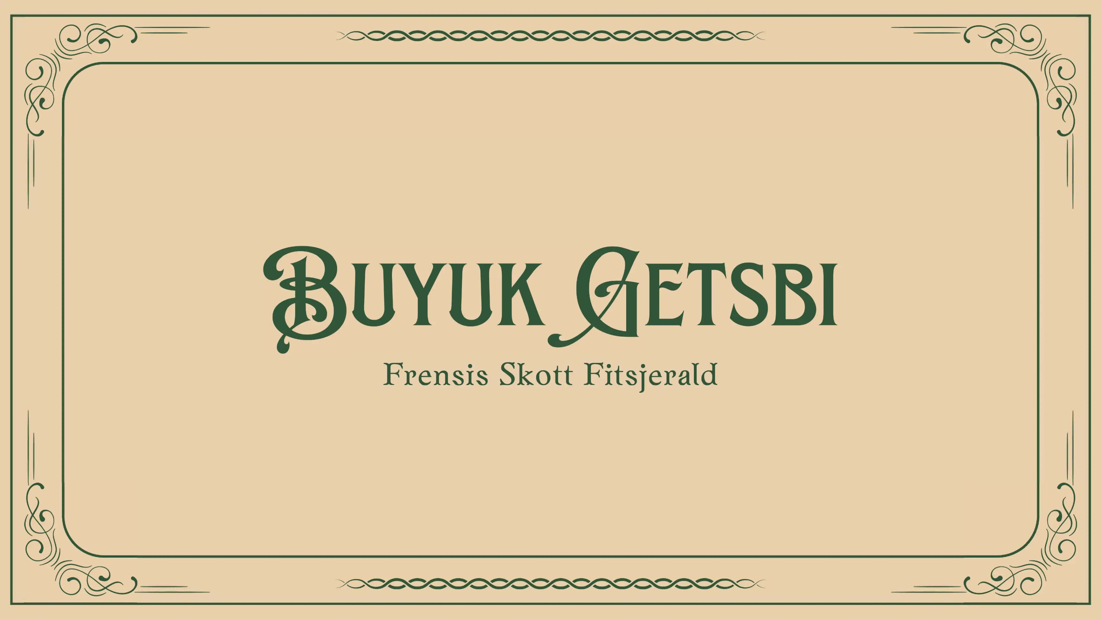 Buyuk Getsbi - Frensis Skott Fitsjer 1