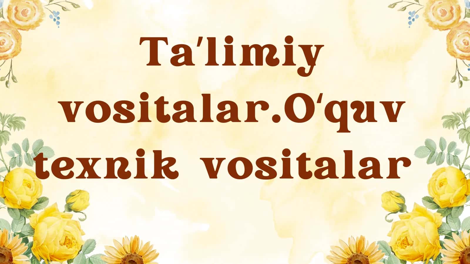 Taʼlimiy vositalar.  Oʻquv texnik vositalar 1