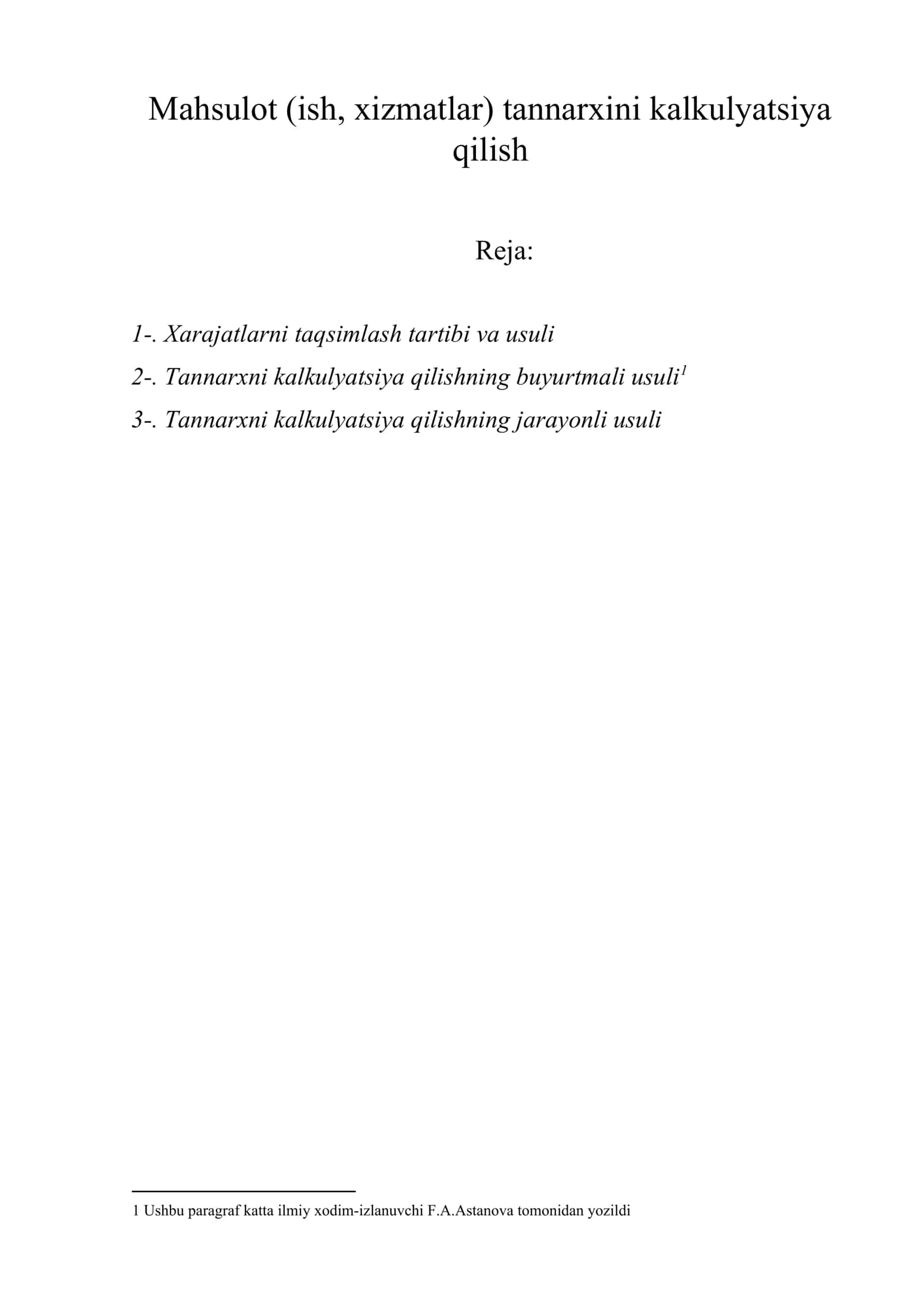 Mahsulot (ish, xizmatlar) tannarxini kalkulyatsiya qilish 1