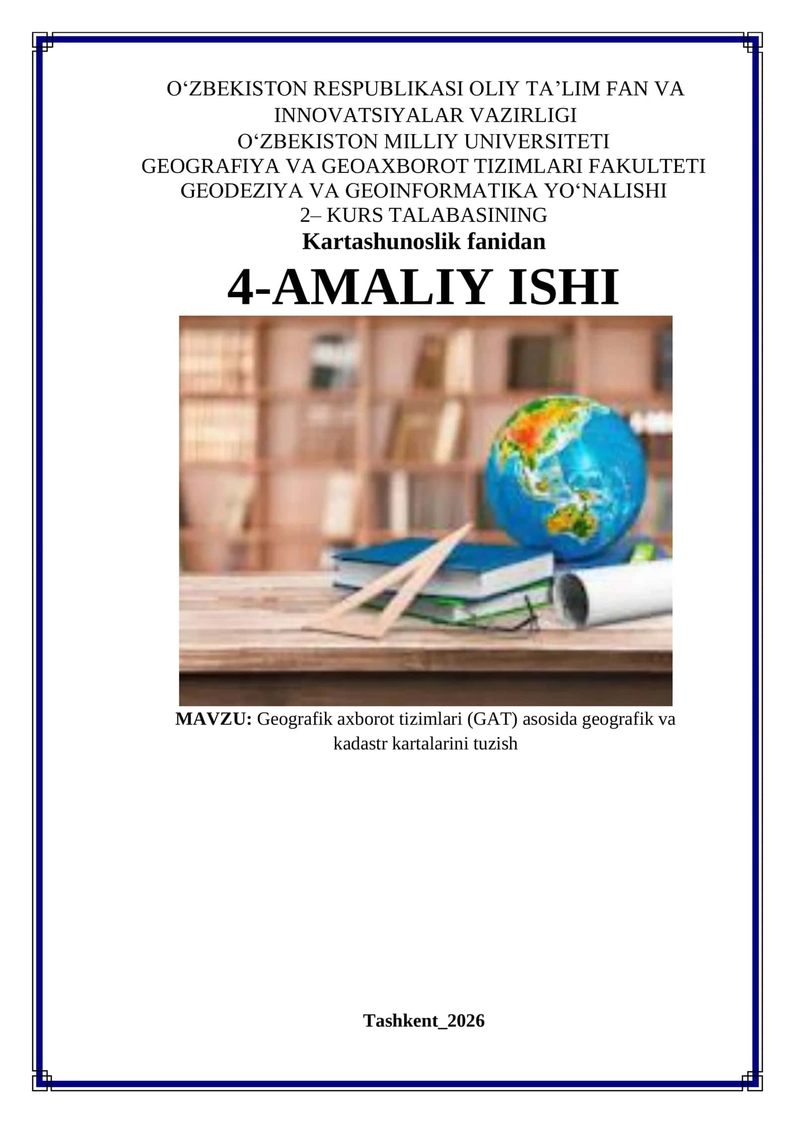 Geografik axborot tizimlari (GAT) asosida geografik va kadastr kartalarini tuzish 1