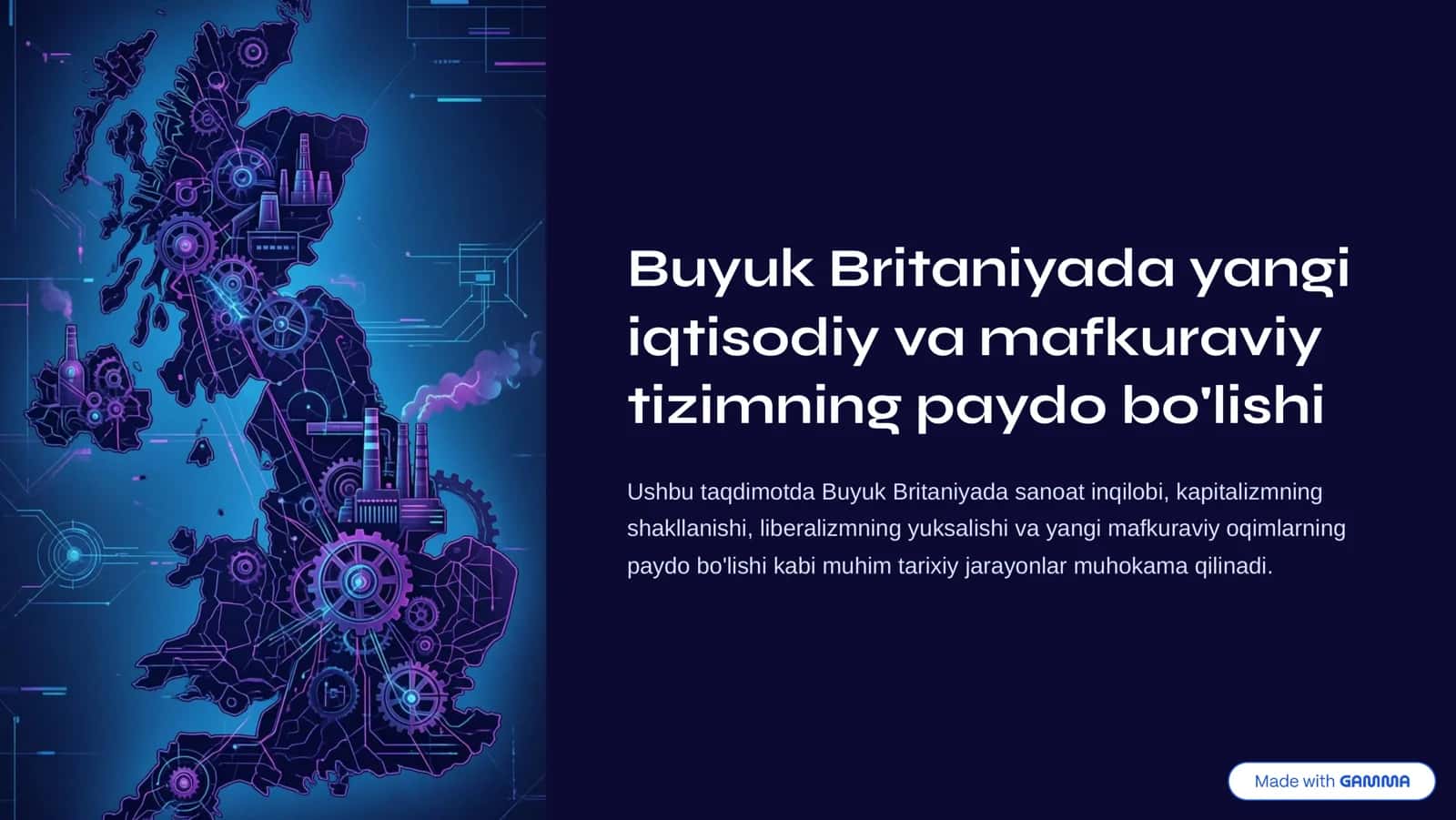 Buyuk Britaniyada yangi iqtisodiy va mafkuraviy tizimning paydo boʻlishi. 1