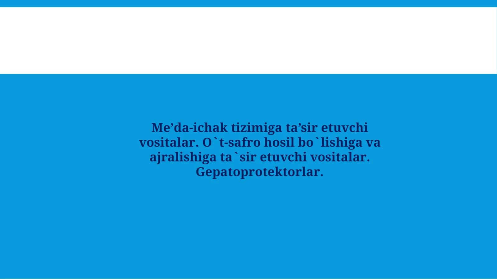Me’da-ichak tizimiga ta’sir etuvchi vositalar 1