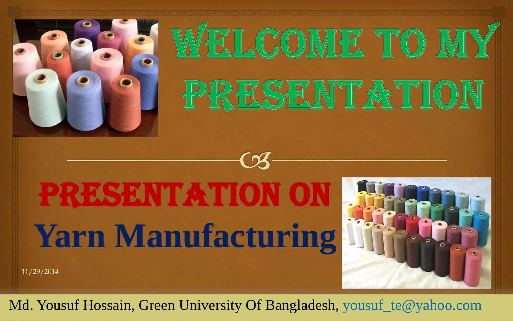 Yarn Manufacturing Presentation 1