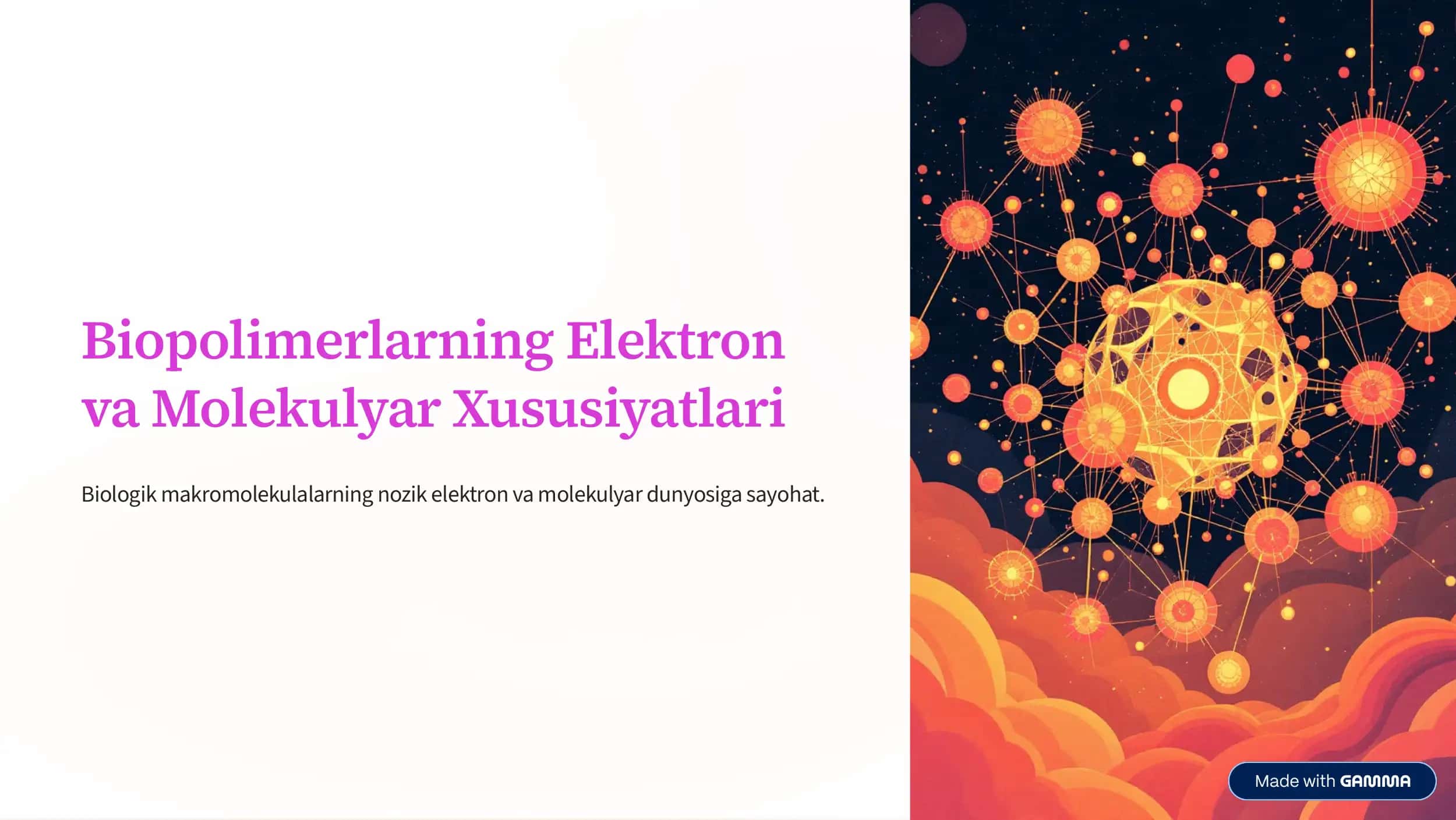 Biopolimerlarning Elektron va molekulyar xususyatlari 1