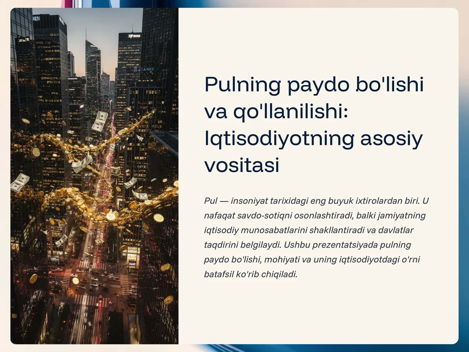 Pulning paydo bo'lishi va qo'llanilishi: Iqtisodiyotning asosiy vositasi 1