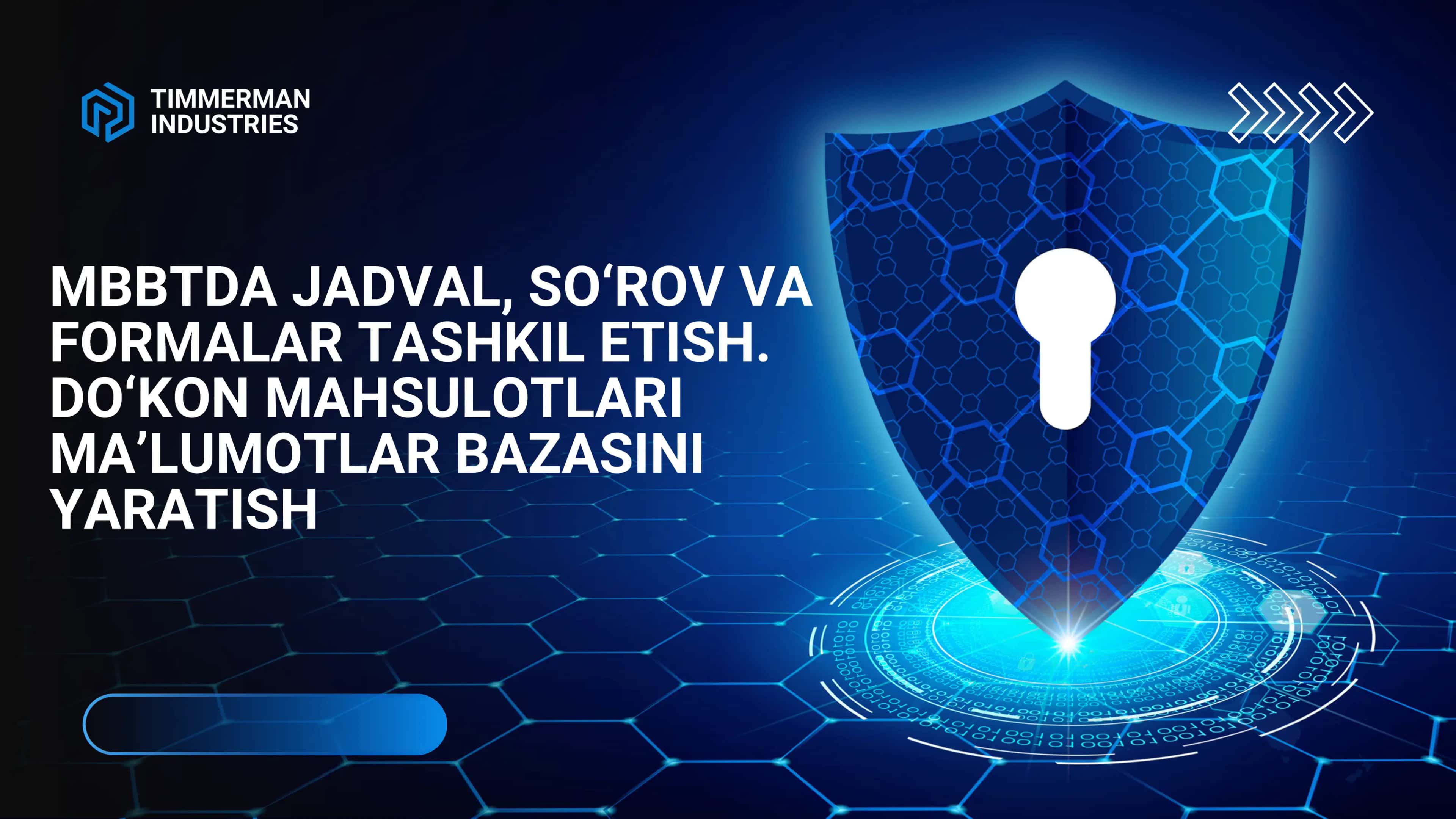 MBBTDA JADVAL, SO‘ROV VA FORMALAR TASHKIL ETISH. 1