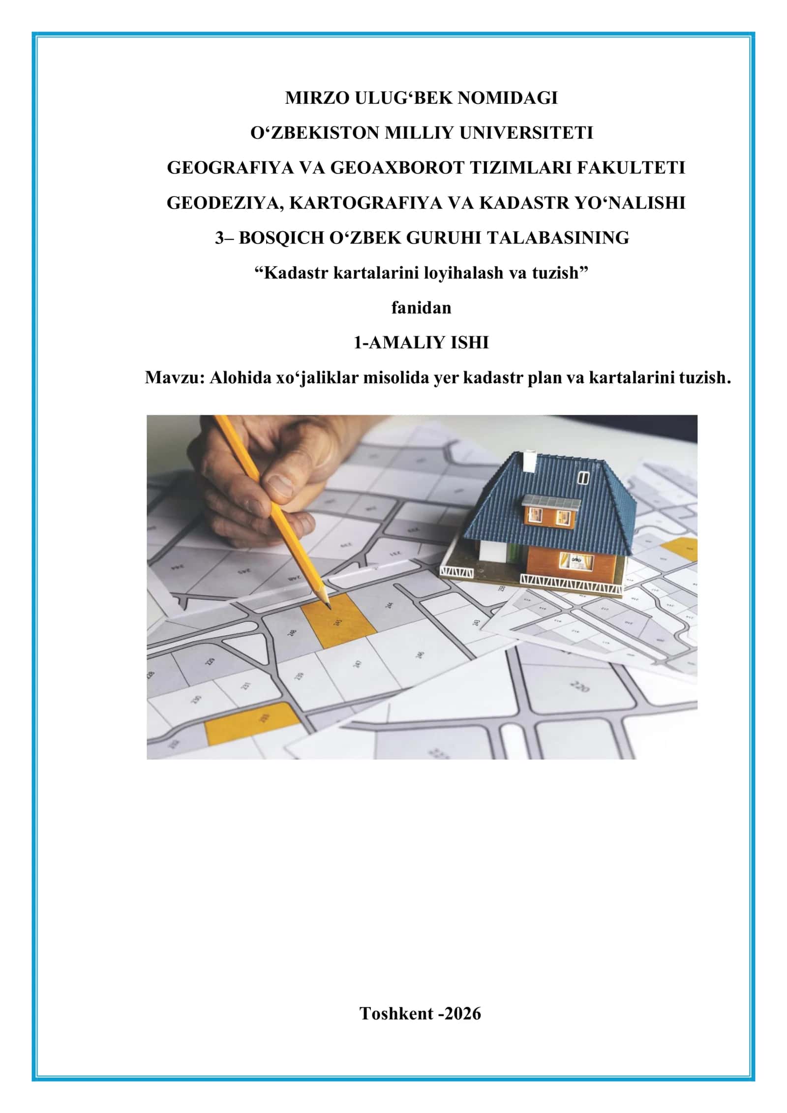 Alohida xo‘jaliklar misolida yer kadastr plan va kartalarini tuzish. 1