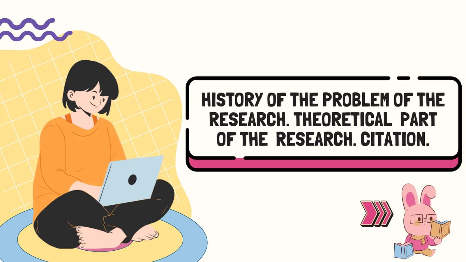 HISTORY OF THE PROBLEM OF THE RESEARCH 1