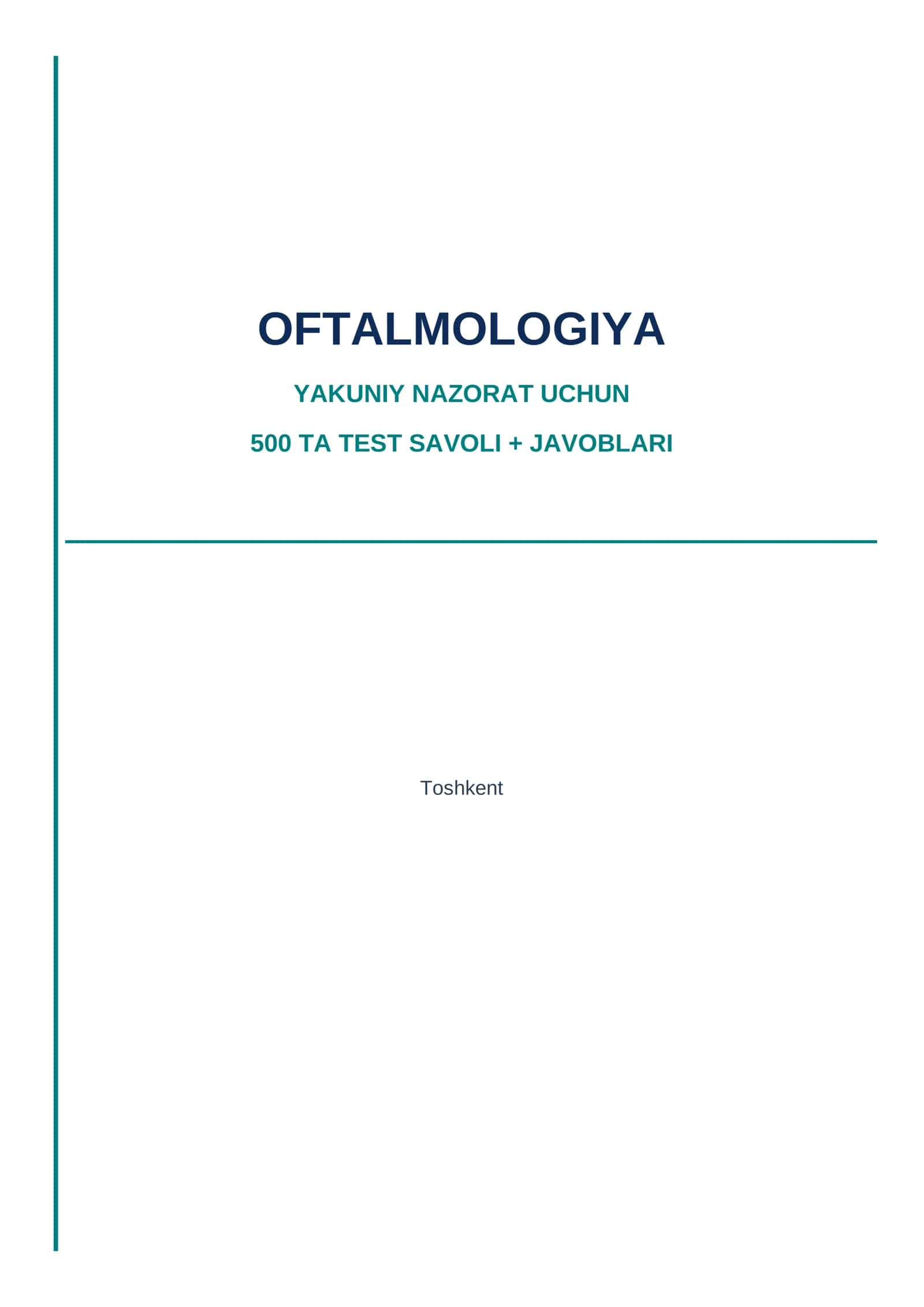 Oftalmologiya — yakuniy nazorat uchun 500 ta test savoli + javoblari 1
