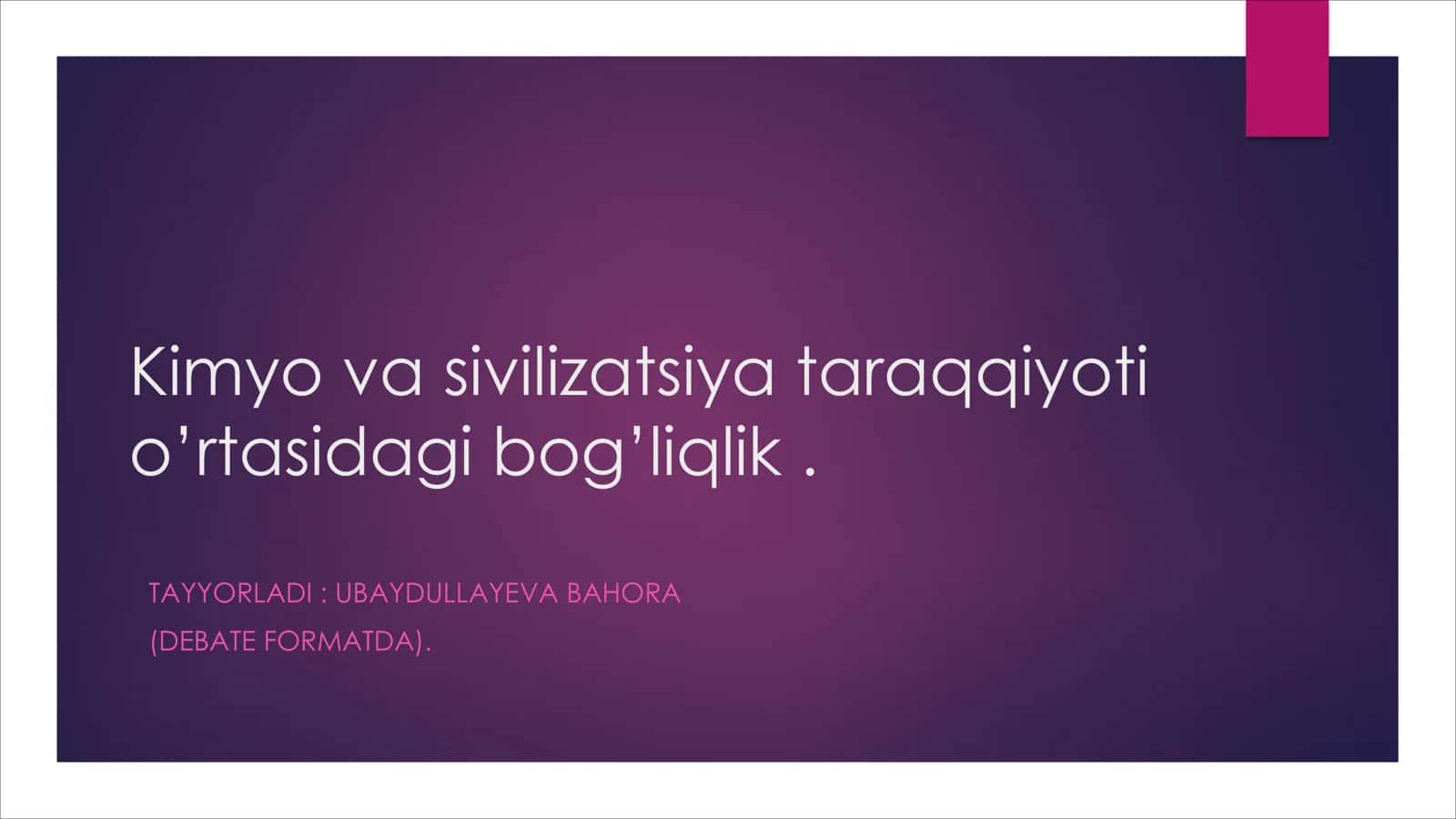 Kimyo va sivilizatsiya taraqqiyoti o'rtasidagi bog'liqlik 1