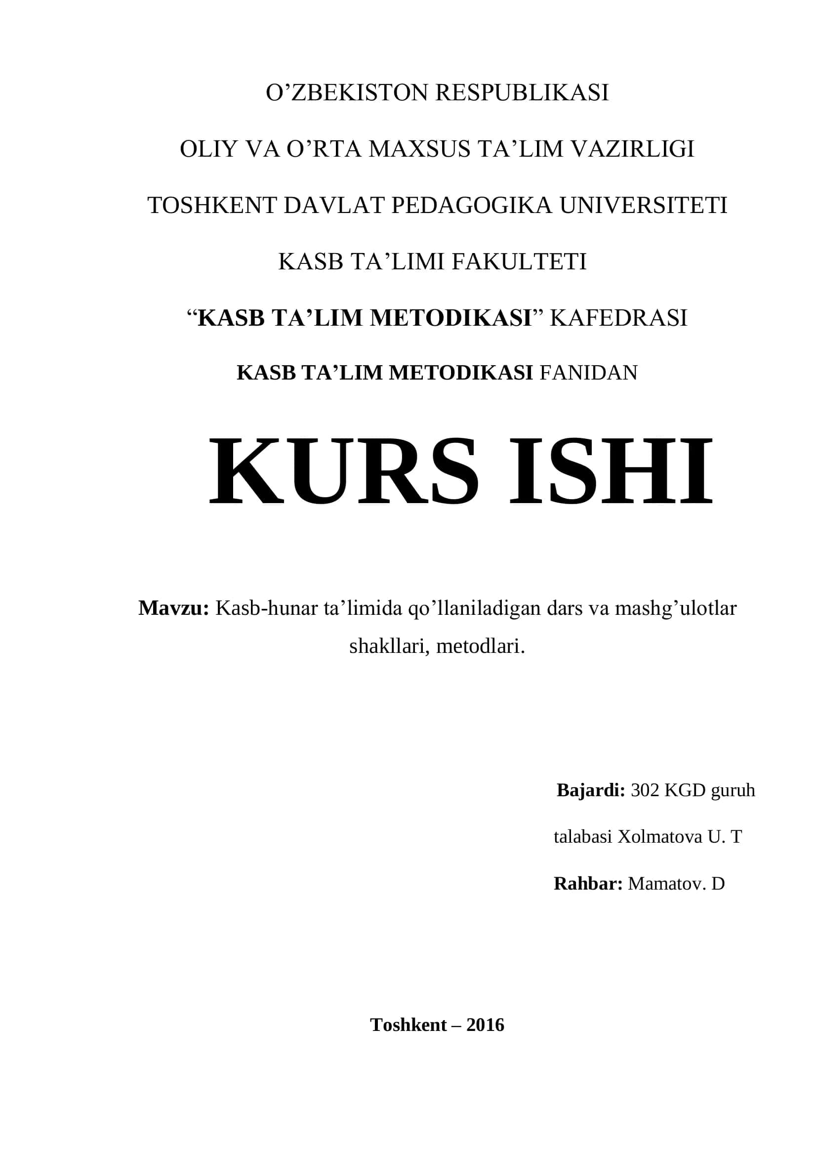 Kasb-hunar ta‘limida qo‘llaniladigan dars va mashg‘ulotlar shakllari, metodlari 1