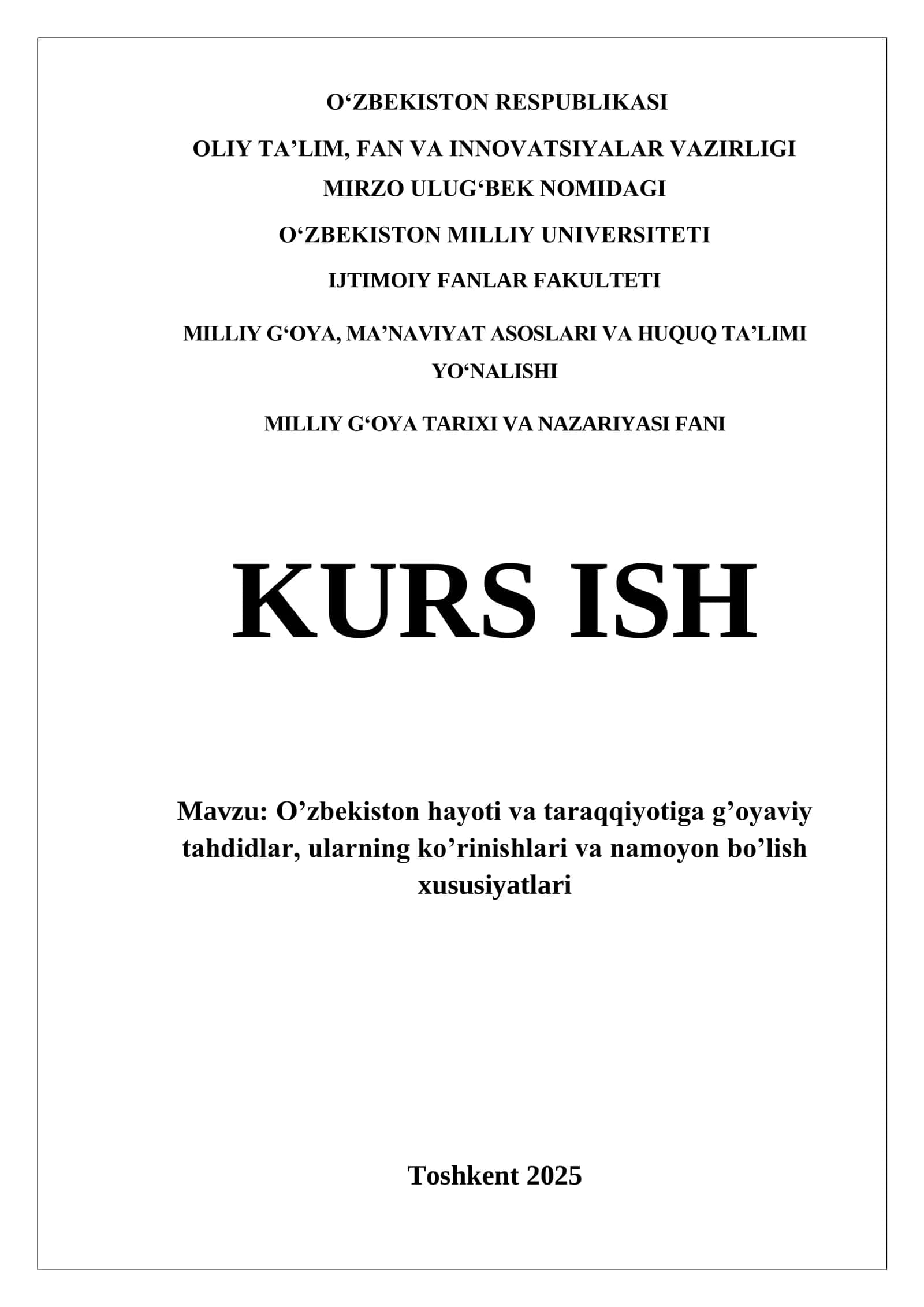 O’zbekiston hayoti va taraqqiyotiga g’oyaviy tahdidlar, ularning ko’rinishlari va namoyon bo’lish xususiyatlari 1