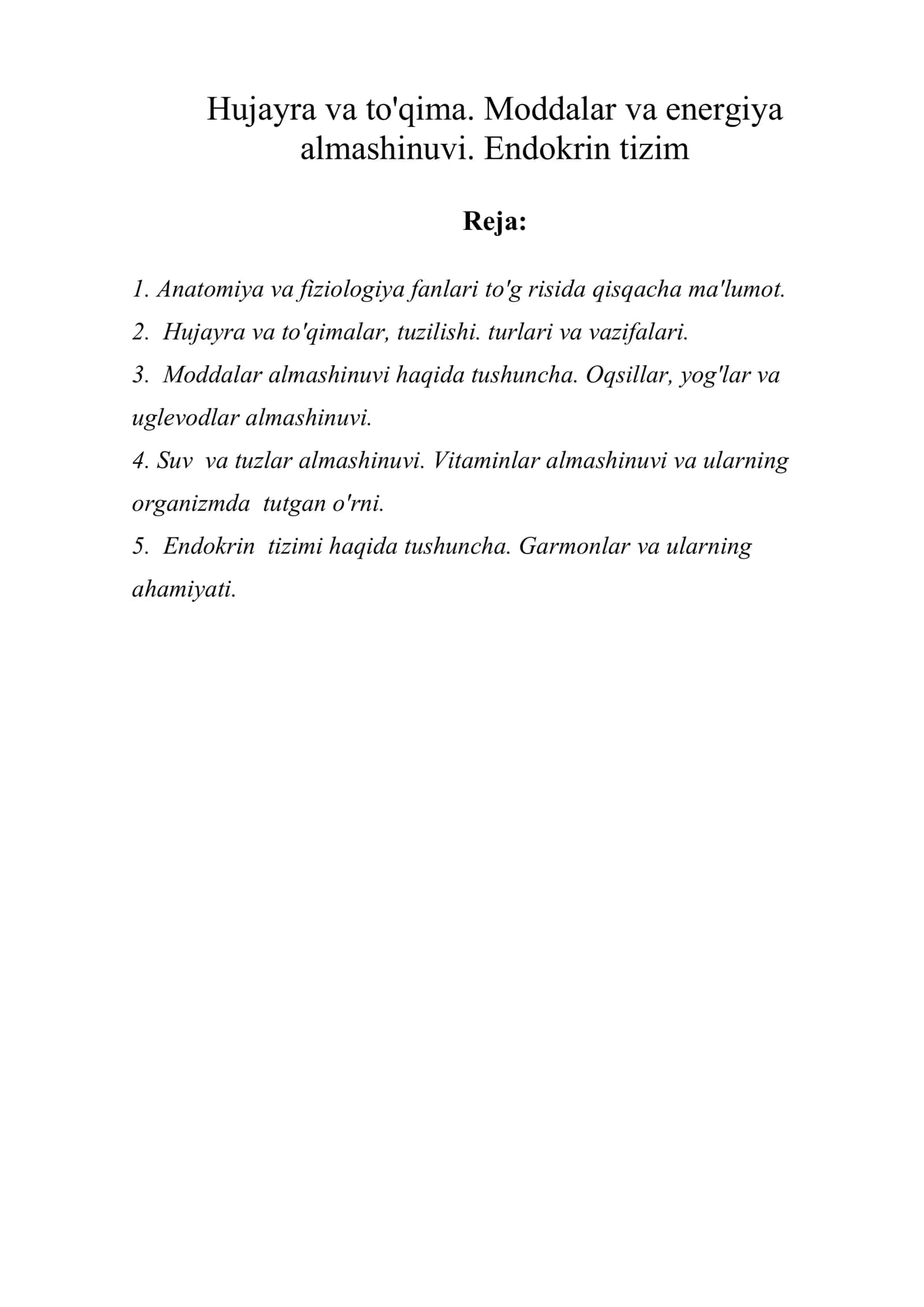 Hujayra va to'qima. Moddalar va energiya almashinuvi. Endokrin tizim 1