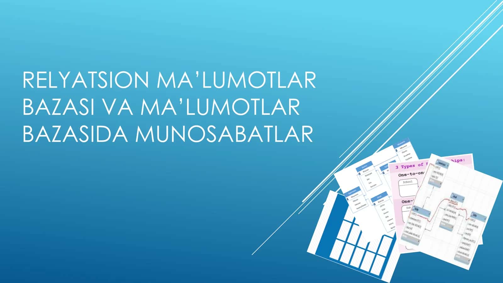 RELYATSION MA’LUMOTLAR BAZASI VA MA’LUMOTLAR BAZASIDA MUNOSABATLAR 1