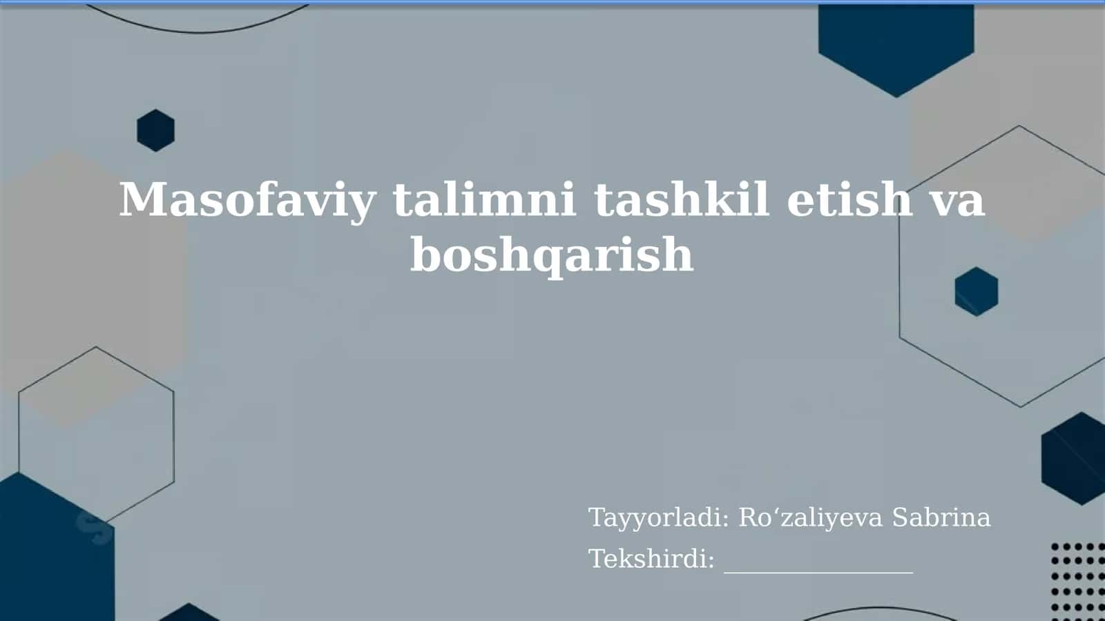 Masofaviy talimni tashkil etish va boshqarish 1